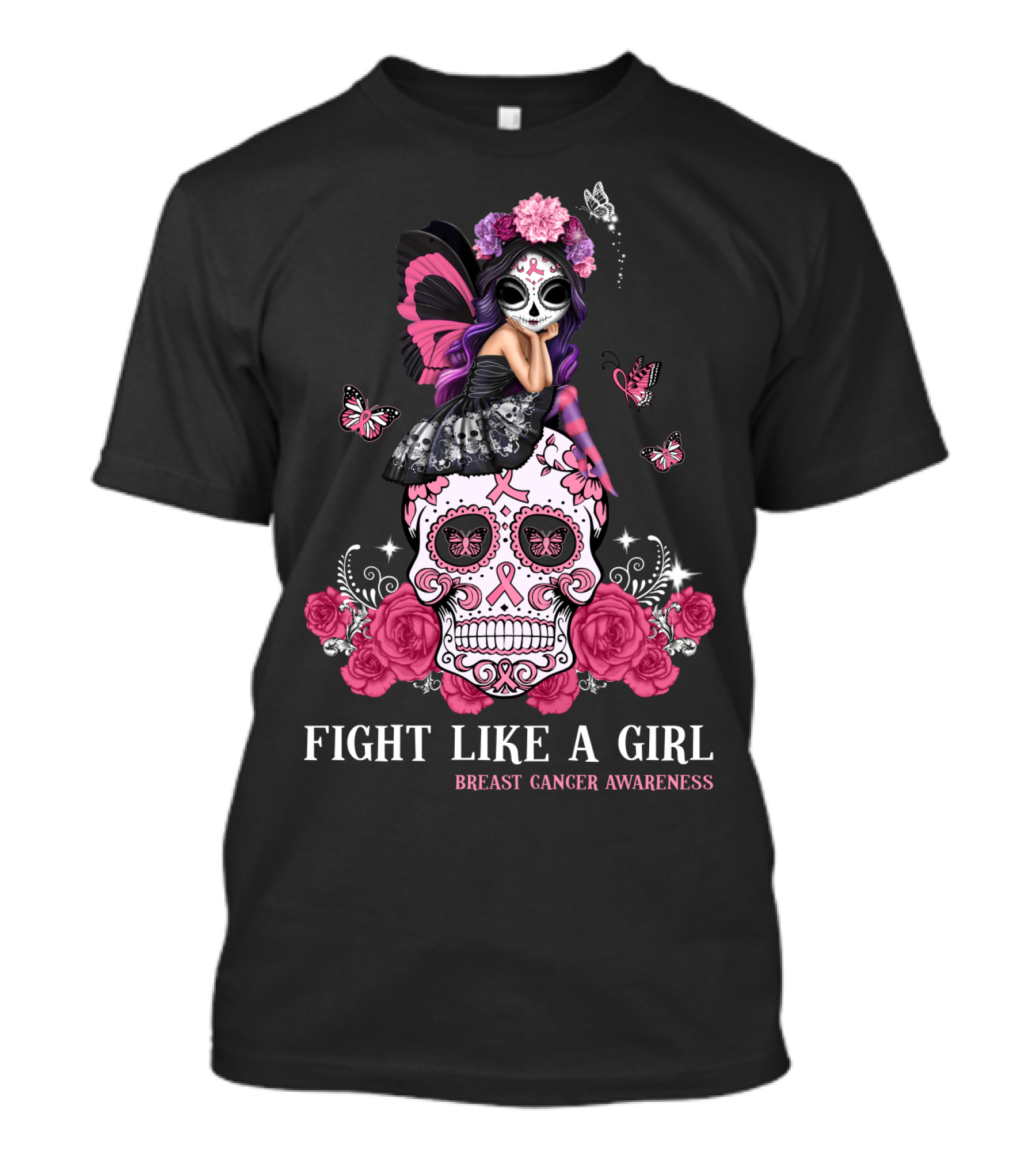 Fight Like A Girl Breast Cancer Awareness Sugar Skull Butterfly Flowers T-Shirt