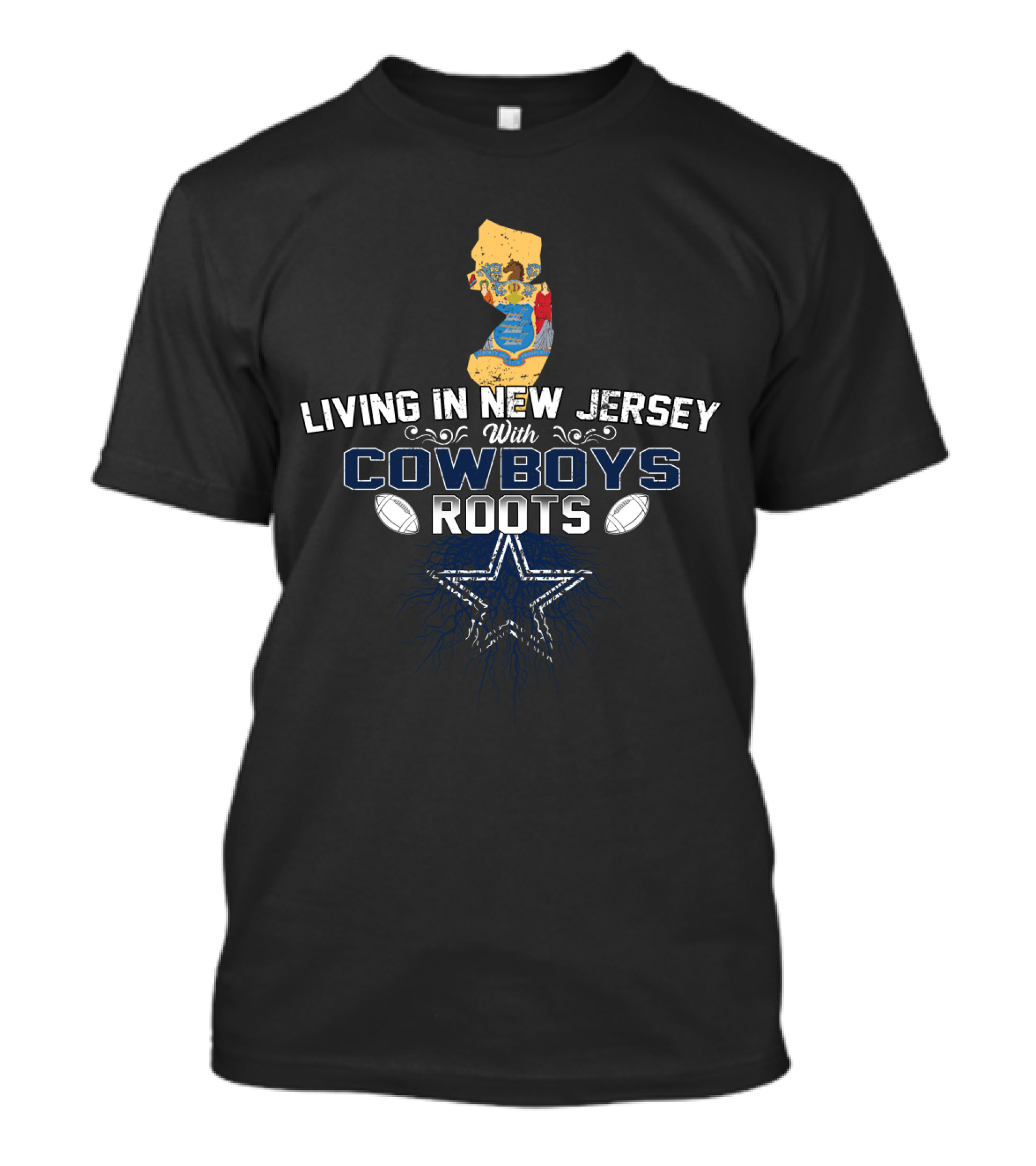 Living In New Jersey With Cowboys Roots Football Star Map T-Shirt