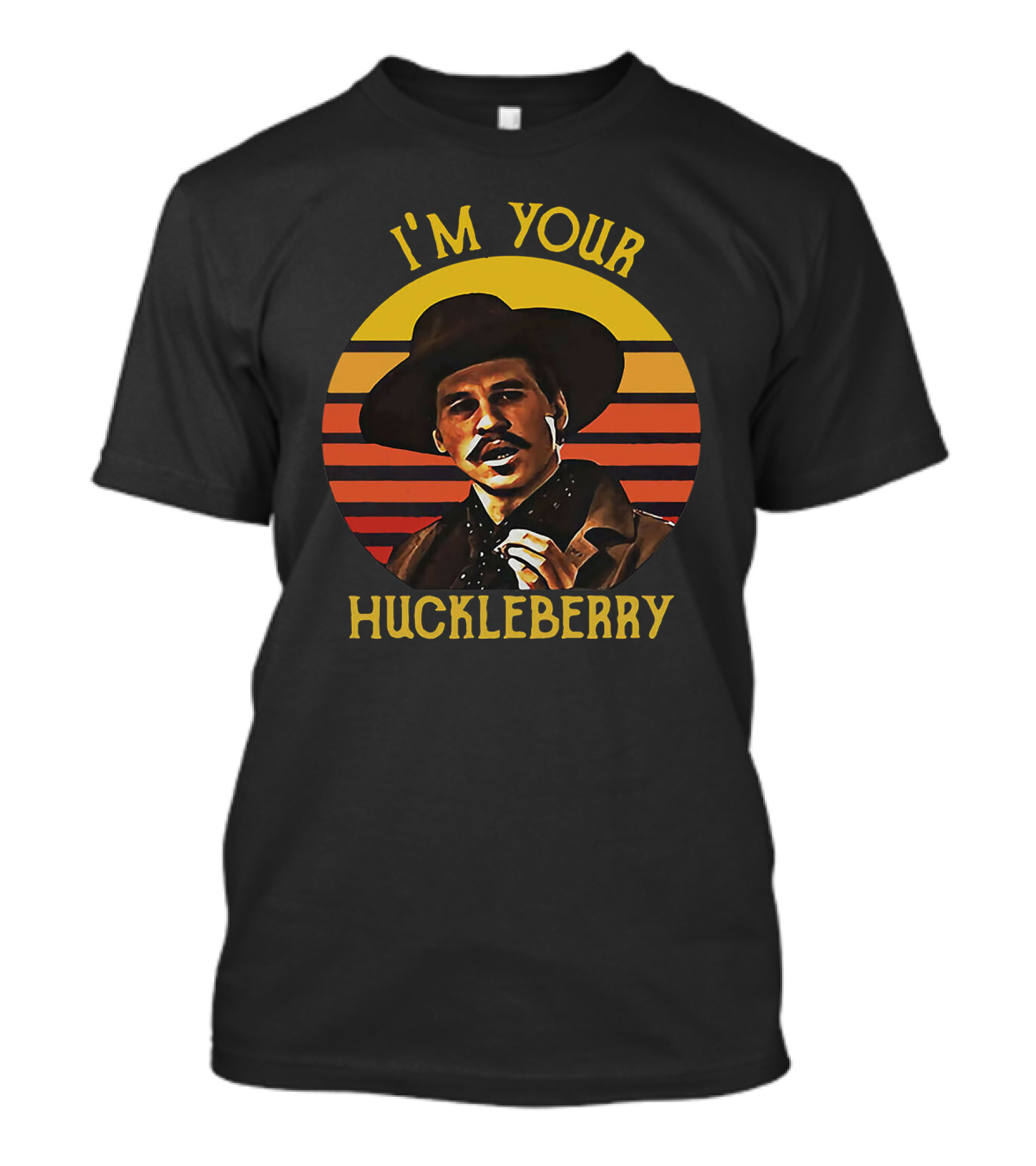 I'm Your Huckleberry Tombstone Doc Holliday Retro T-Shirt