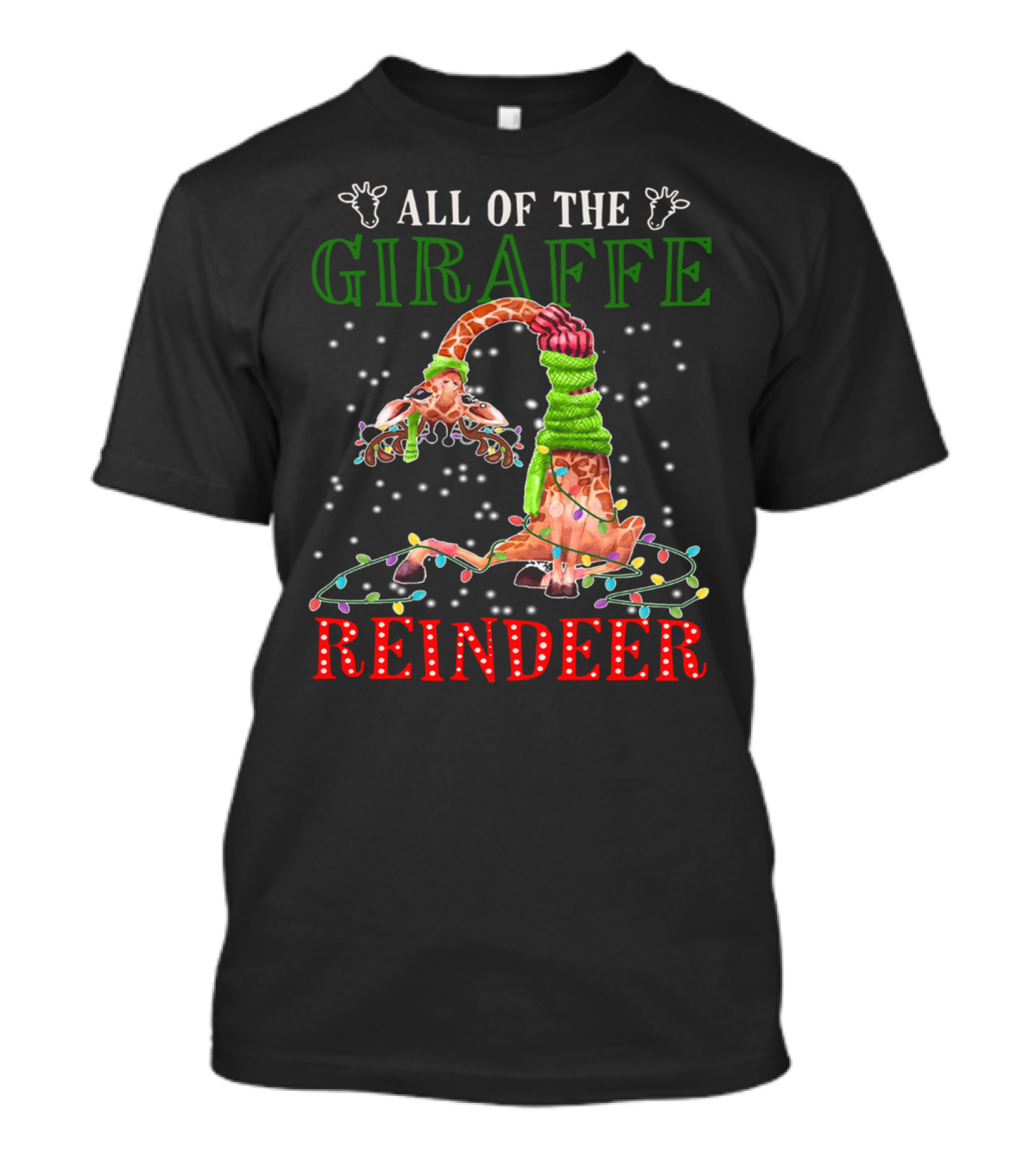 All Of The Giraffe Reindeer T-Shirt