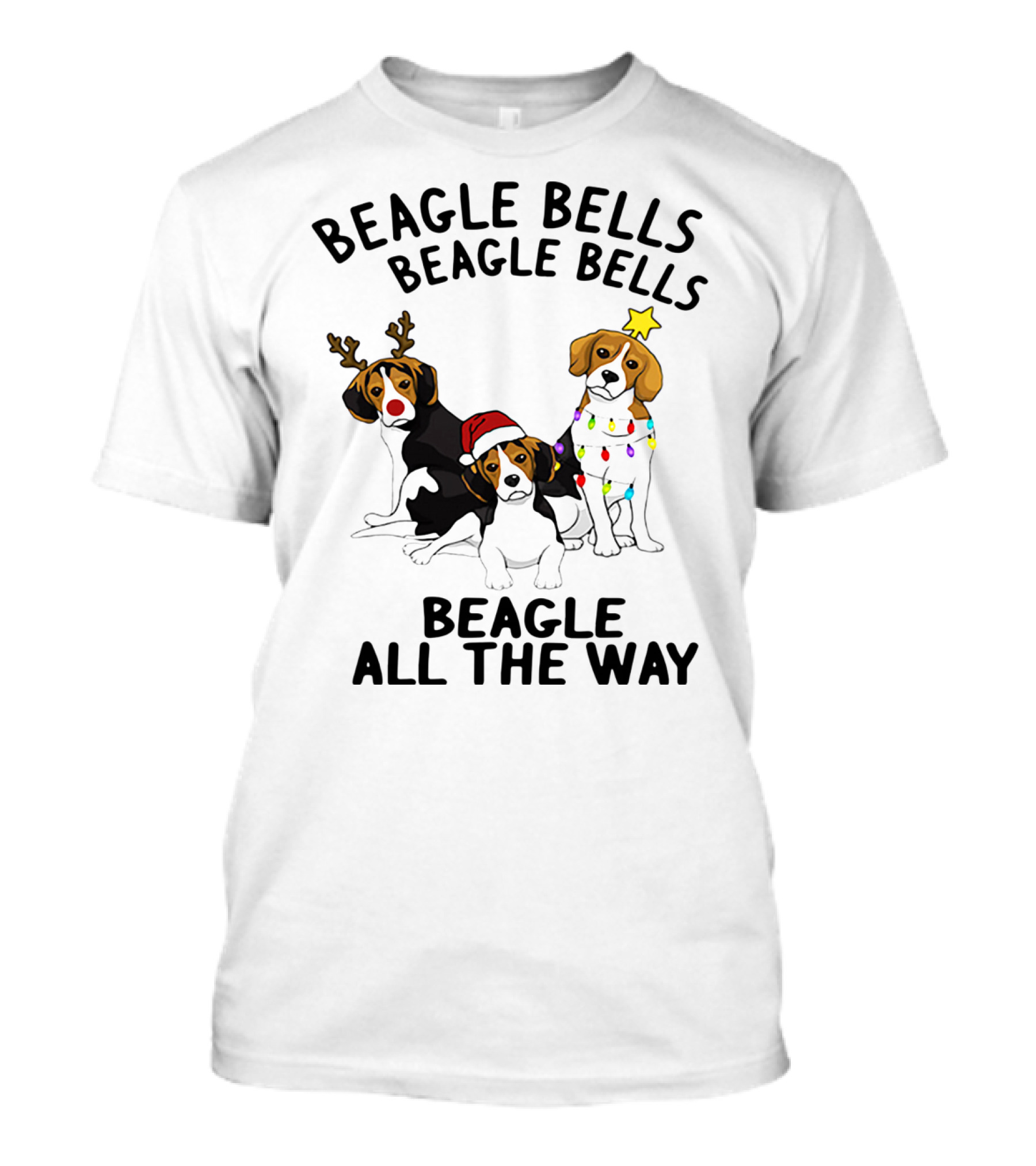 Beagle Bells Beagle All The Way Christmas Theme With Santa Hat And Reindeer Antlers T-Shirt