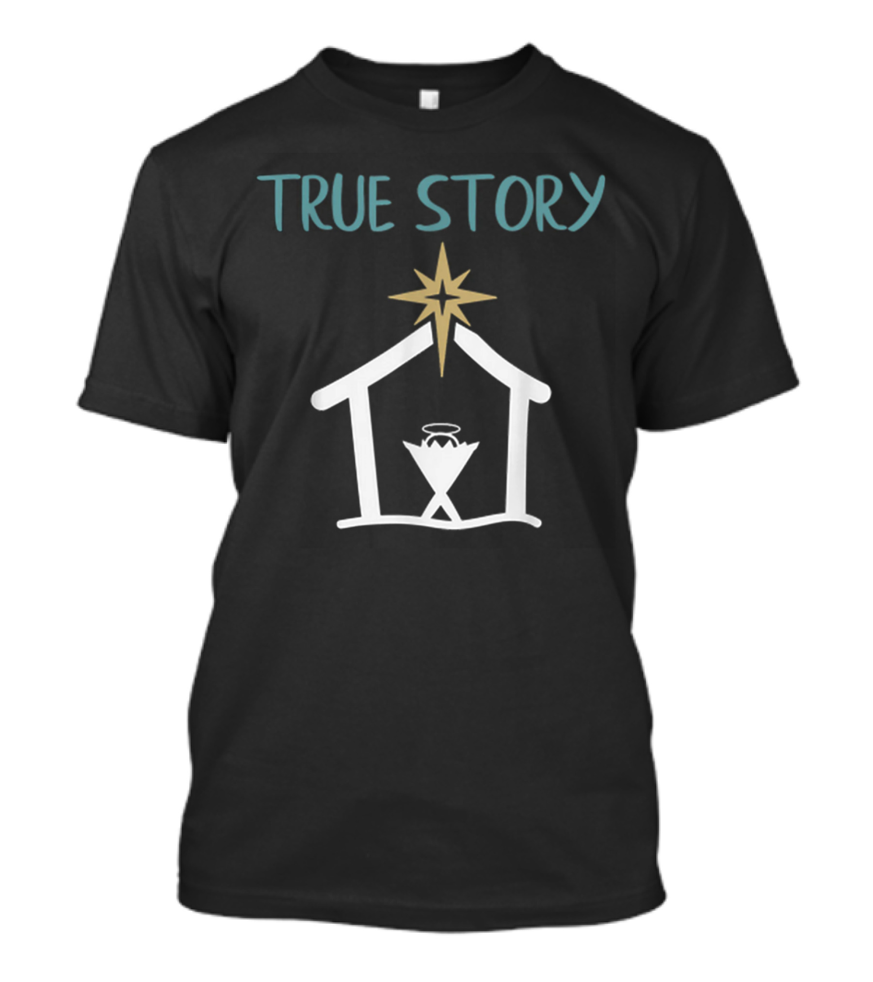 True Story Christmas Nativity Scene With Star And Manger T-Shirt