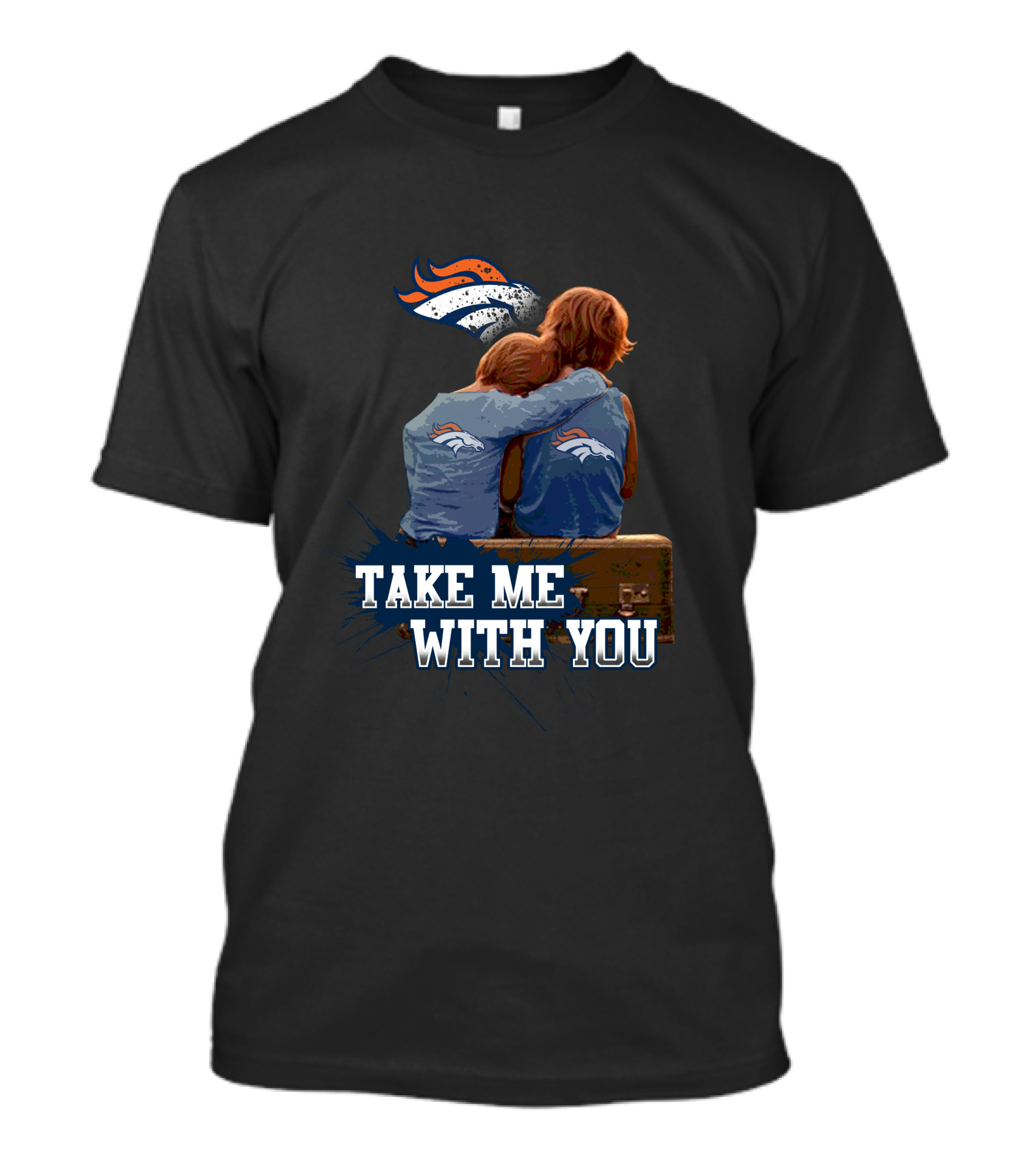 Broncos Take Me With You Denver Broncos Kids Hugging T-Shirt