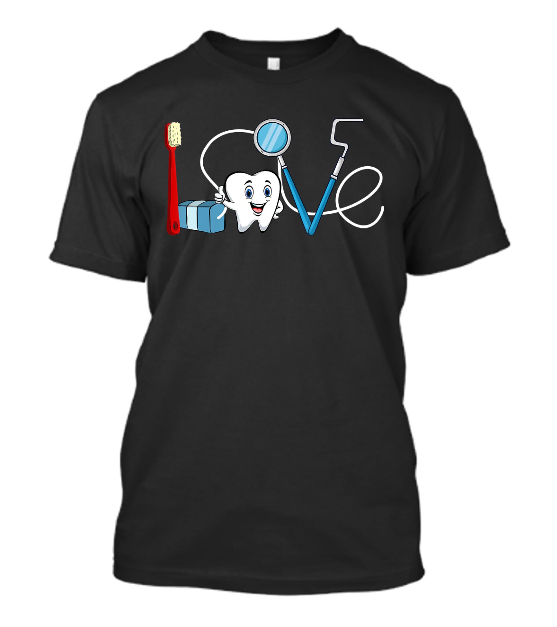 Dental Hygienist Love Dentist Orthodontics Toothbrush Floss Mirror Hook T-Shirt