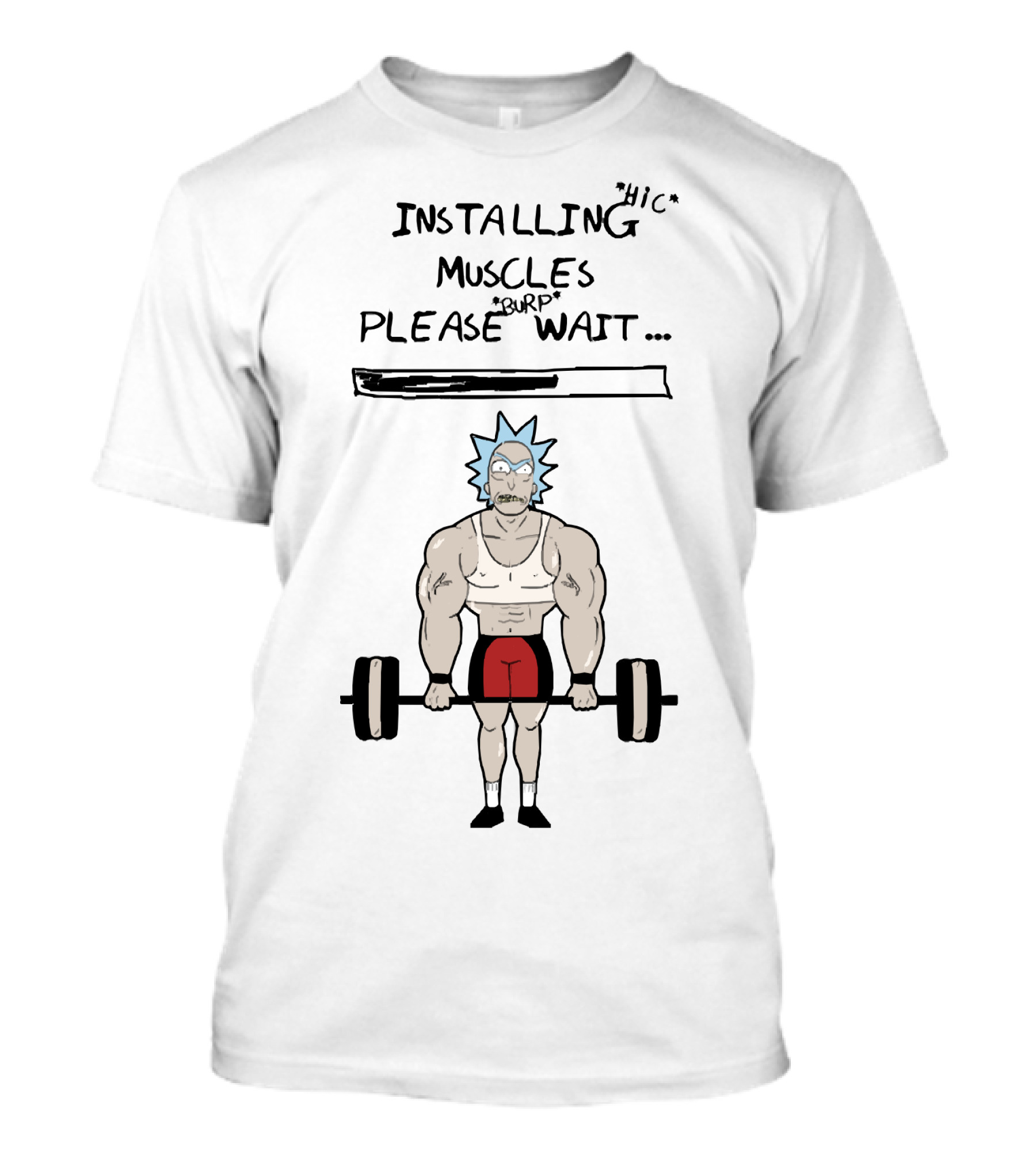 Rick And Morty Installing Muscles Please Wait Barbell Lift T-Shirt
