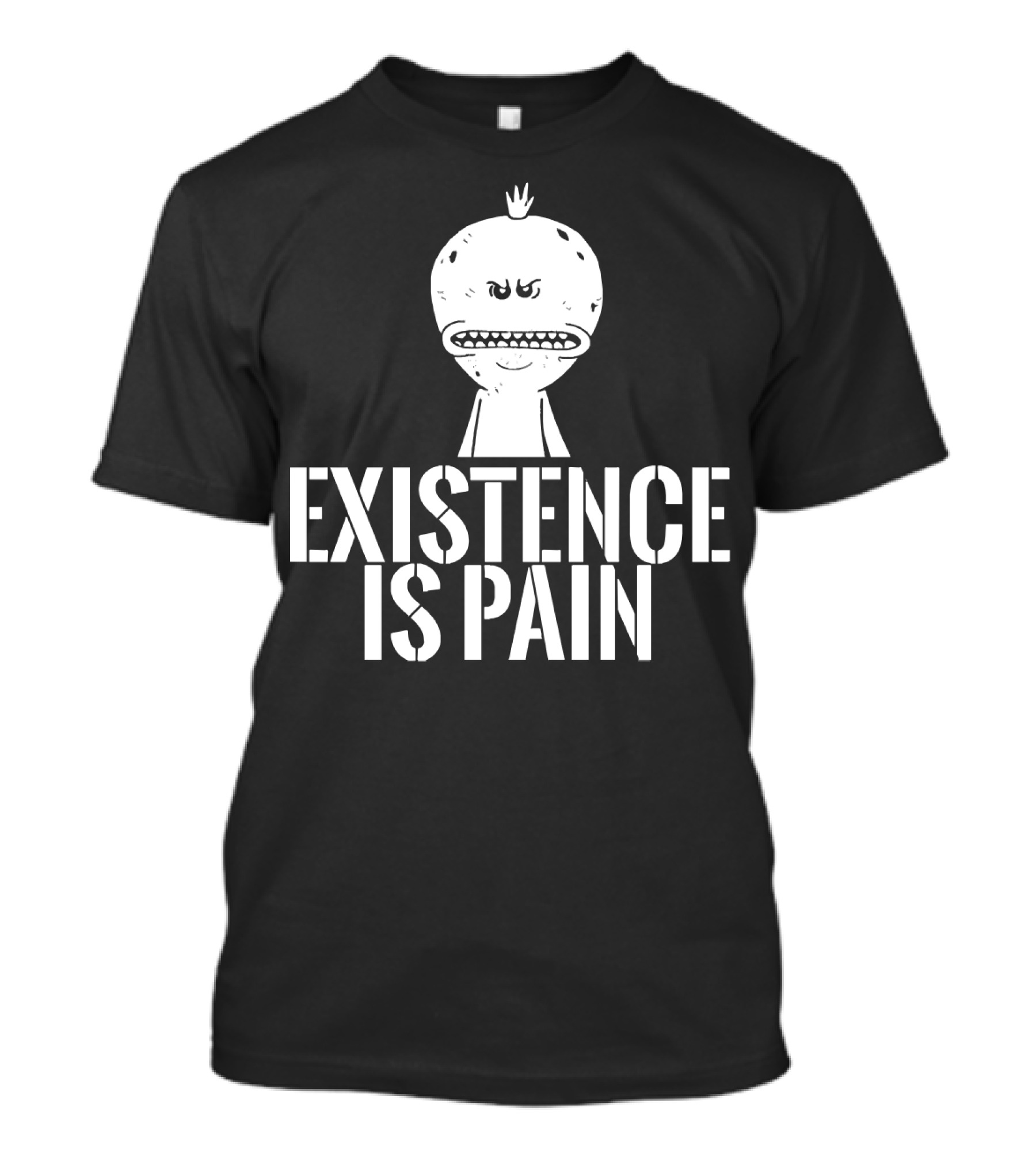 Existence Is Pain Mr. Meeseeks Character Image White Ink T-Shirt
