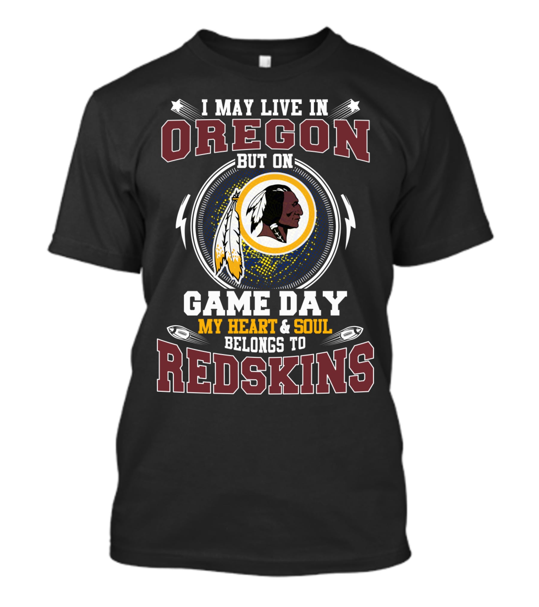 Oregon Game Day My Heart And Soul Belongs To Redskins T-Shirt