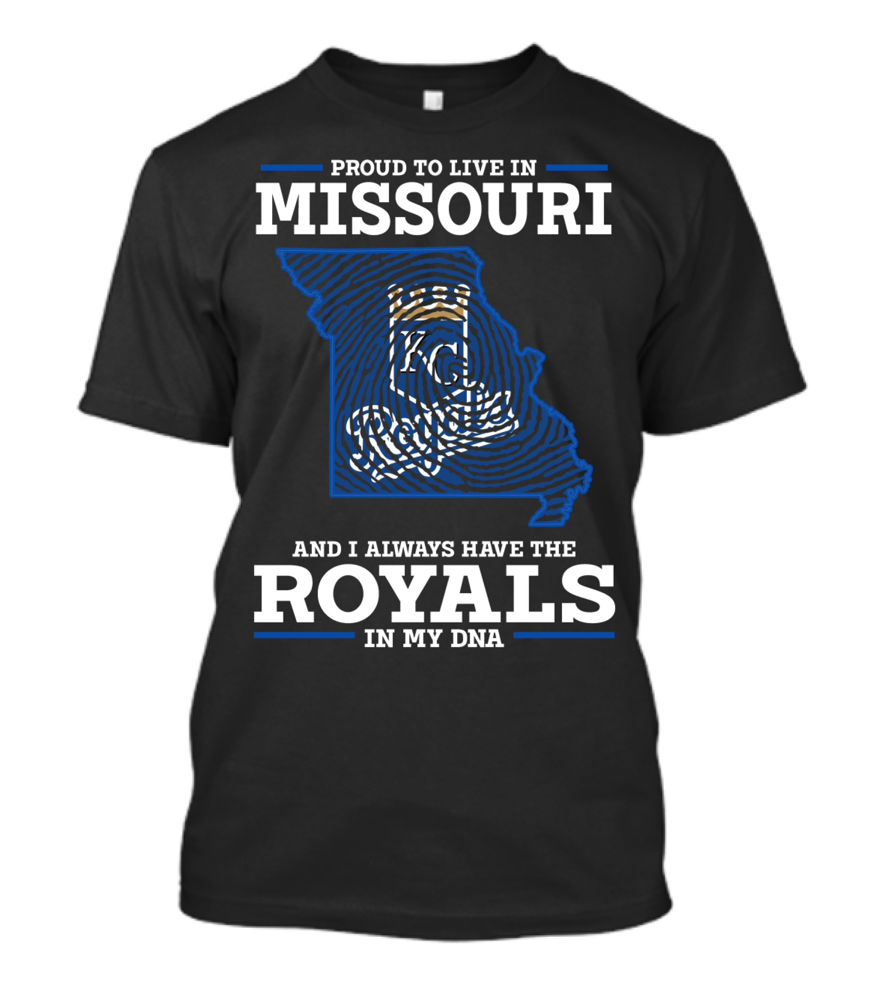 Proud To Live In Missouri And Always Have The Royals In My DNA T-Shirt