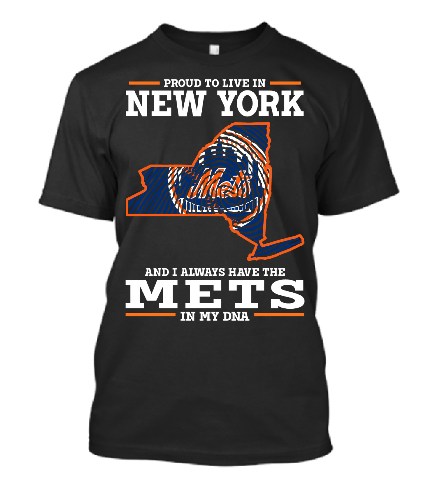 Proud To Live In New York Mets In My DNA T-Shirt
