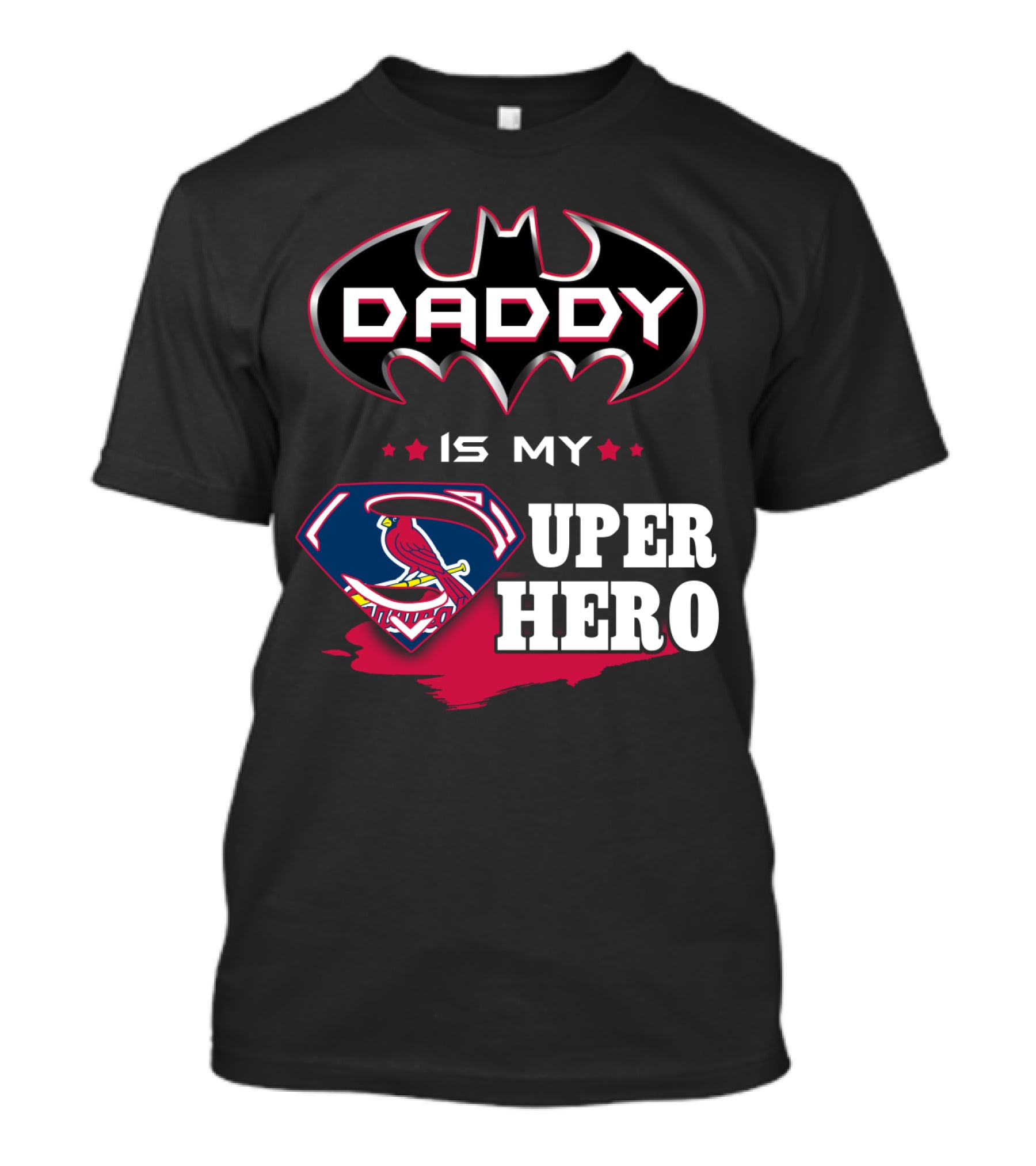 Daddy Is My Superhero STL Cardinals Batman Superman Mashup T-Shirt