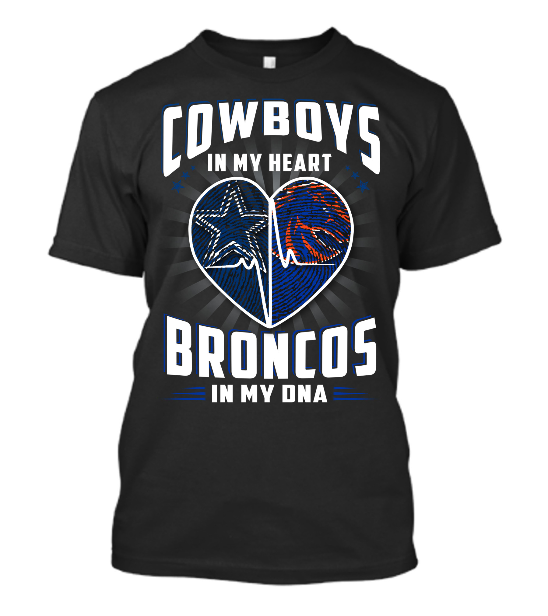 COWBOYS IN MY HEART BRONCOS IN MY DNA T-Shirt