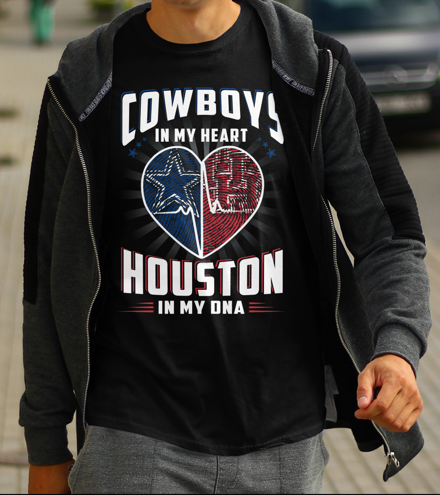 COWBOYS IN MY HEART HOUSTON IN MY DNA T-Shirt