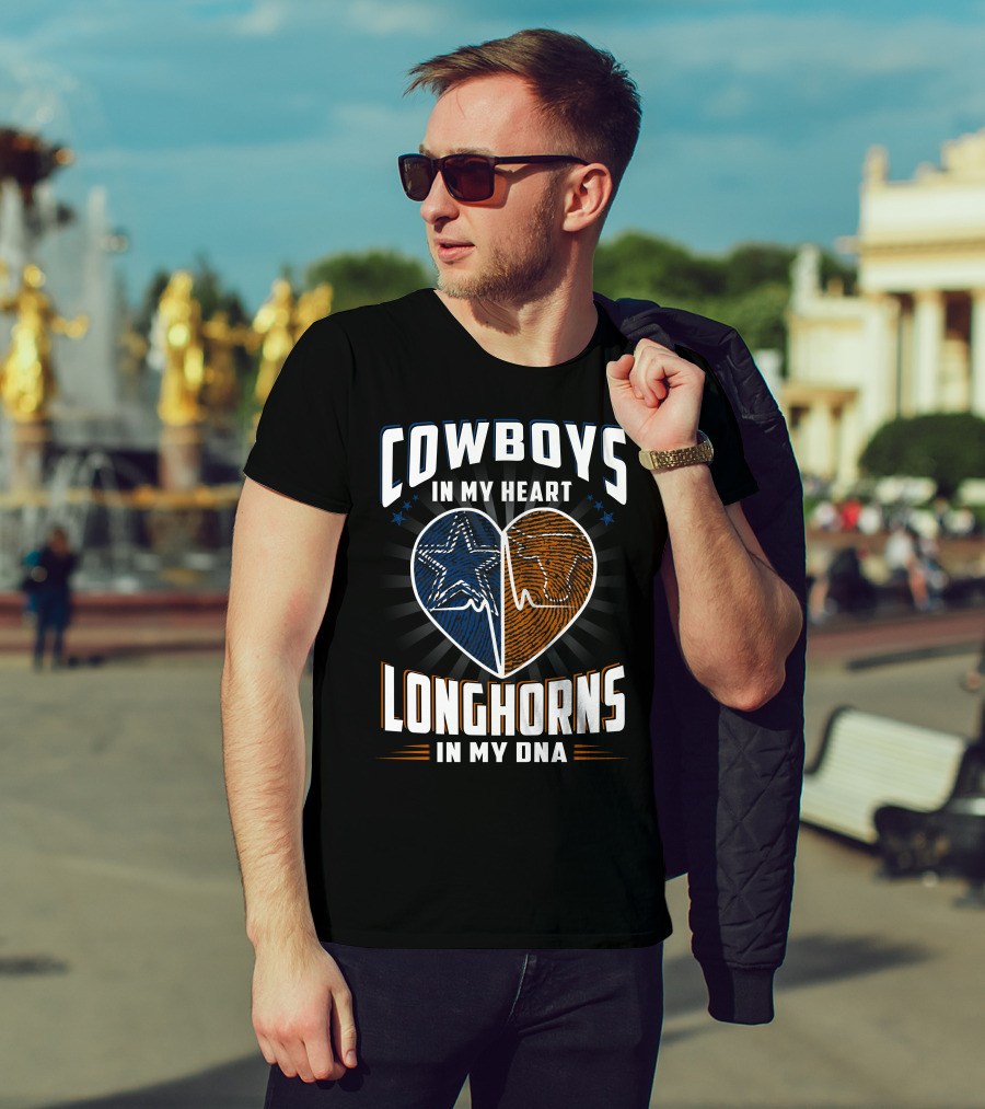 Cowboys In My Heart Longhorns In My Dna T-Shirt