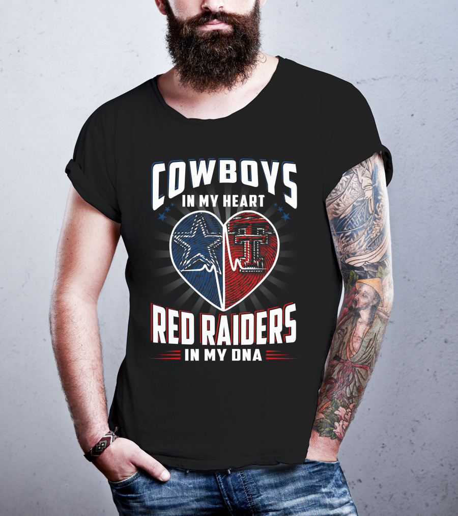 Cowboys In My Heart Red Raiders In My Dna T-Shirt