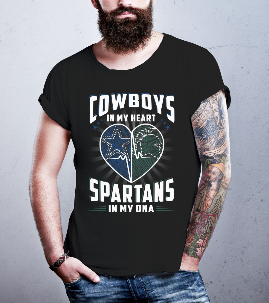 Cowboys In My Heart Spartans In My DNA T-Shirt