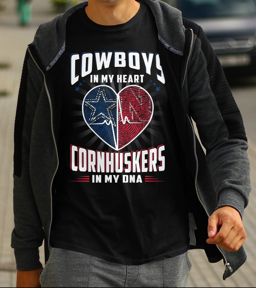 COWBOYS IN MY HEART CORNHUSKERS IN MY DNA T-Shirt