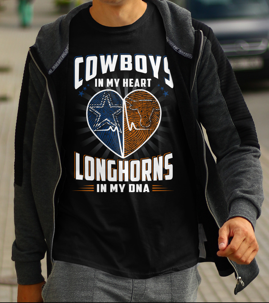 COWBOYS IN MY HEART LONGHORNS IN MY DNA T-Shirt