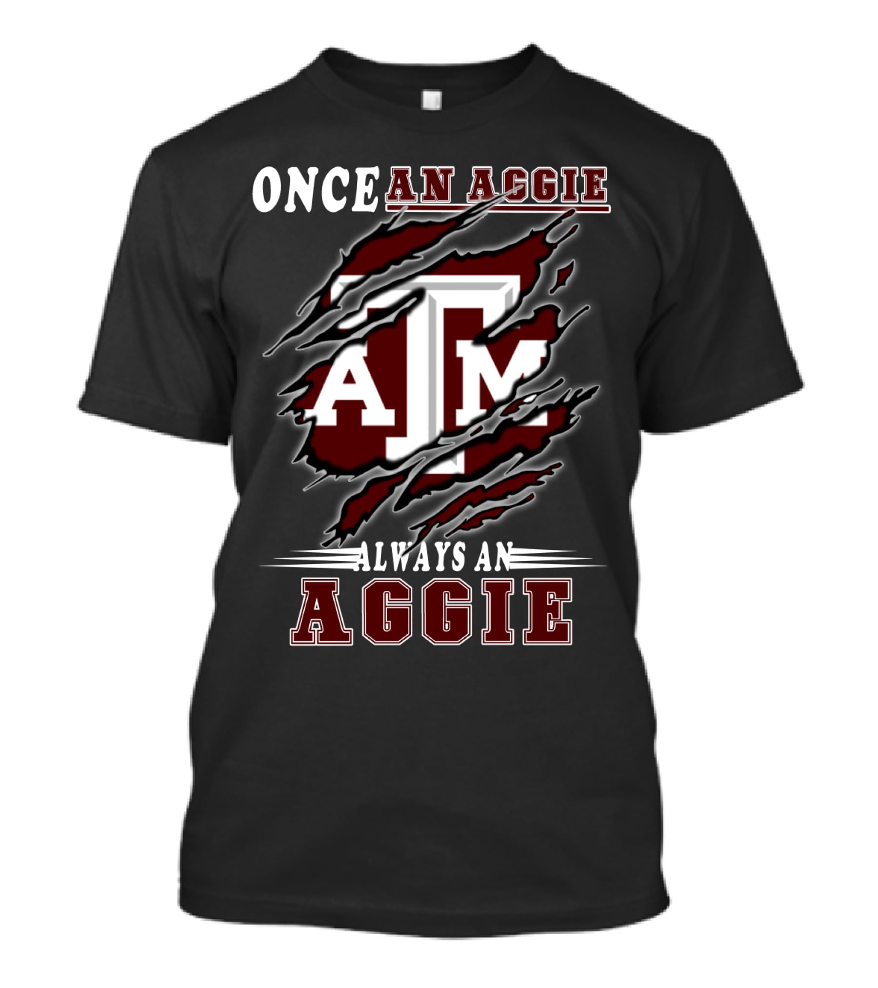 Once An Aggie Always An Aggie A&M Fan T-Shirt