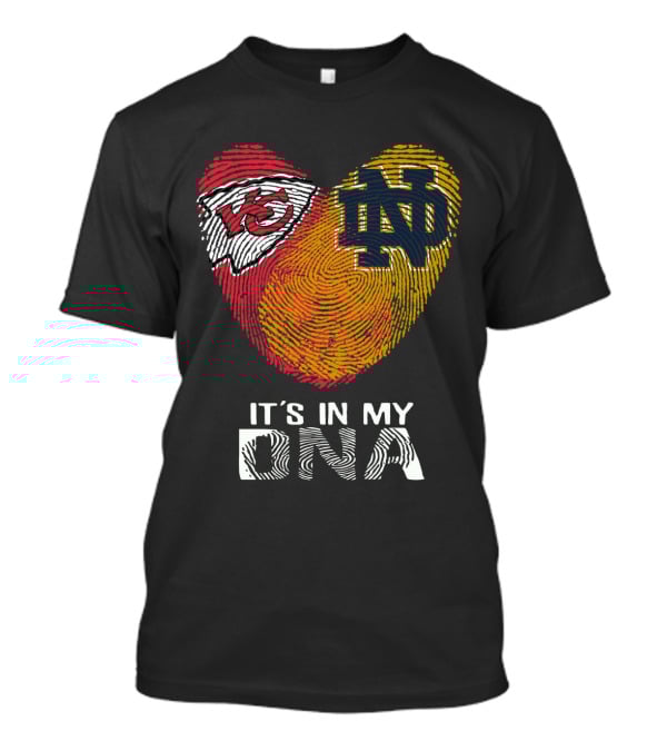 Chiefs Nd It's In My Dna T-Shirt