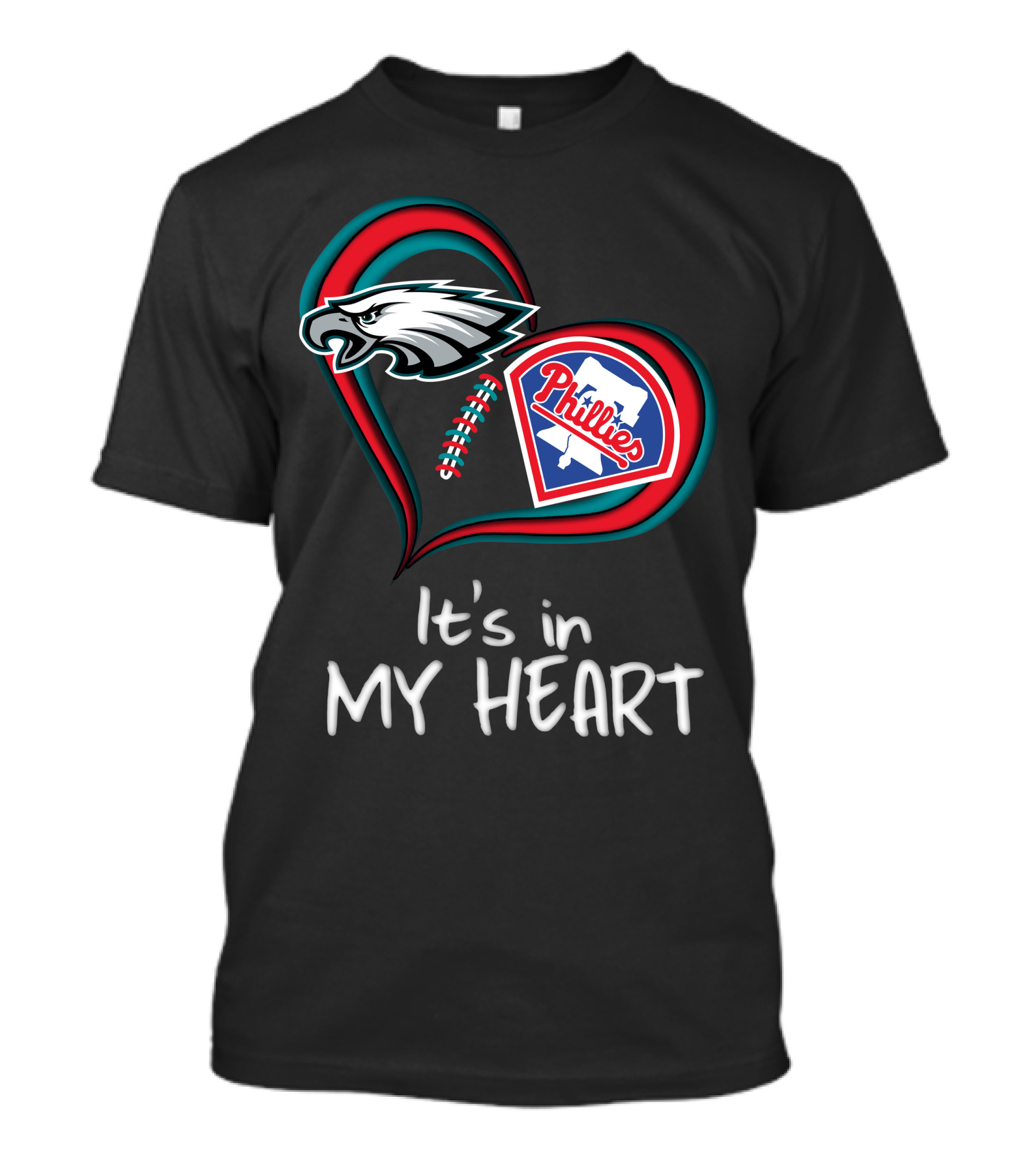 Eagles Phillies It's In My Heart T-Shirt