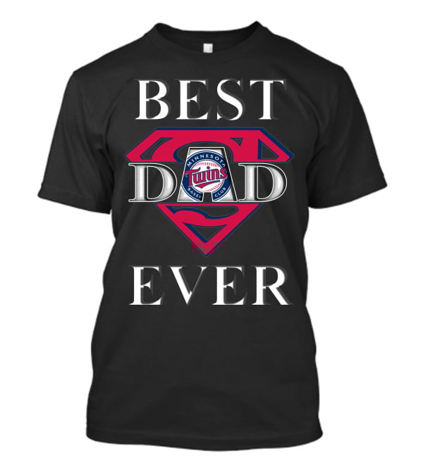 Best Dad Ever Minnesota Twins Super Dad T-Shirt