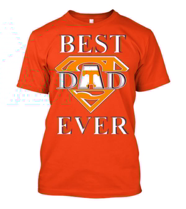 Tennessee Volunteers Best Dad Ever Super T T-Shirt
