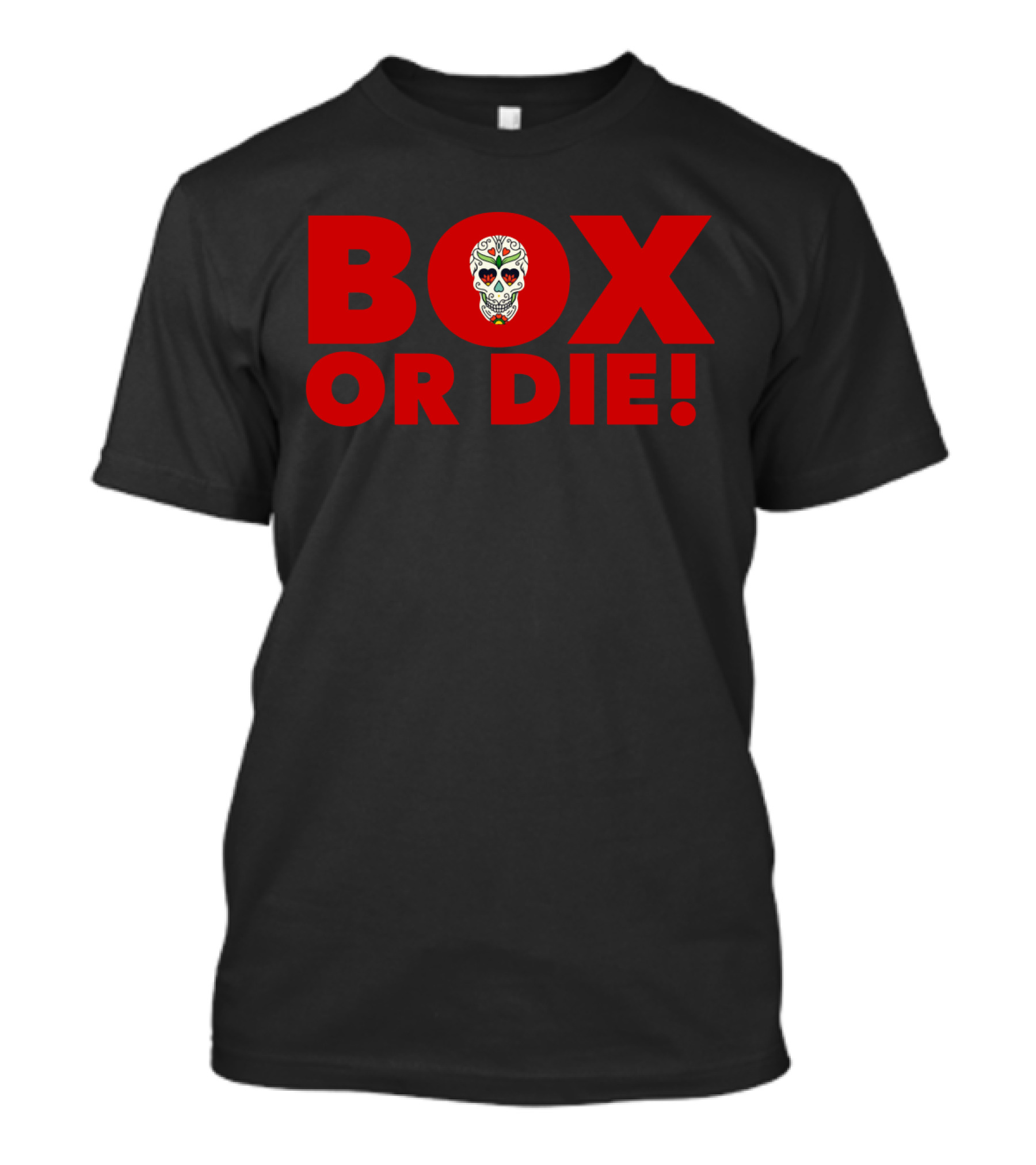 Box Or Die Sugar Skull T-Shirt