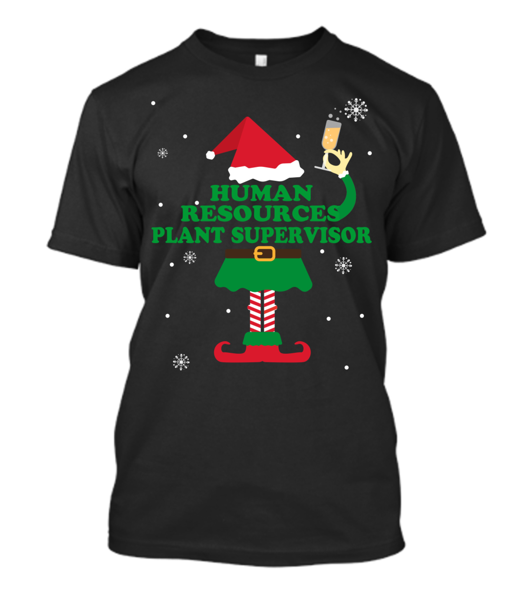 Human Resources Plant Supervisor Elf Santa Hat Snowflakes Champagne Cheers T-Shirt