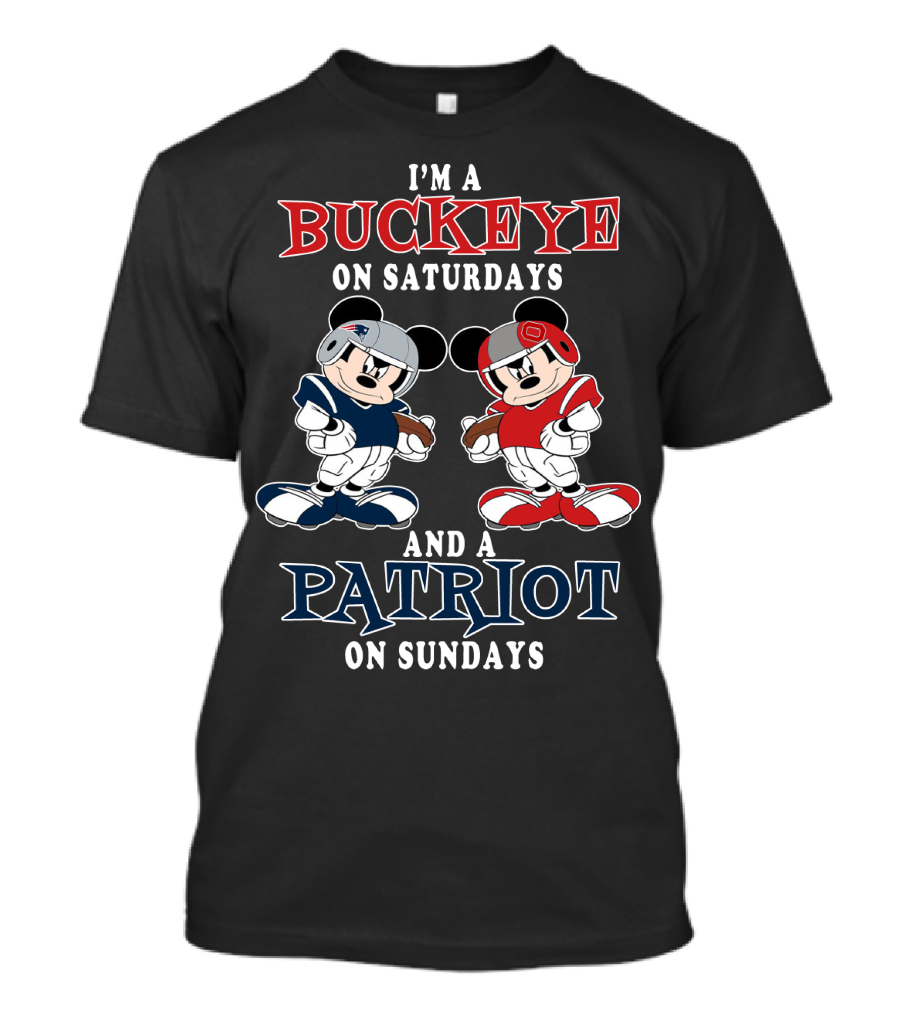 I'm A Buckeye On Saturdays And A Patriot On Sundays T-Shirt
