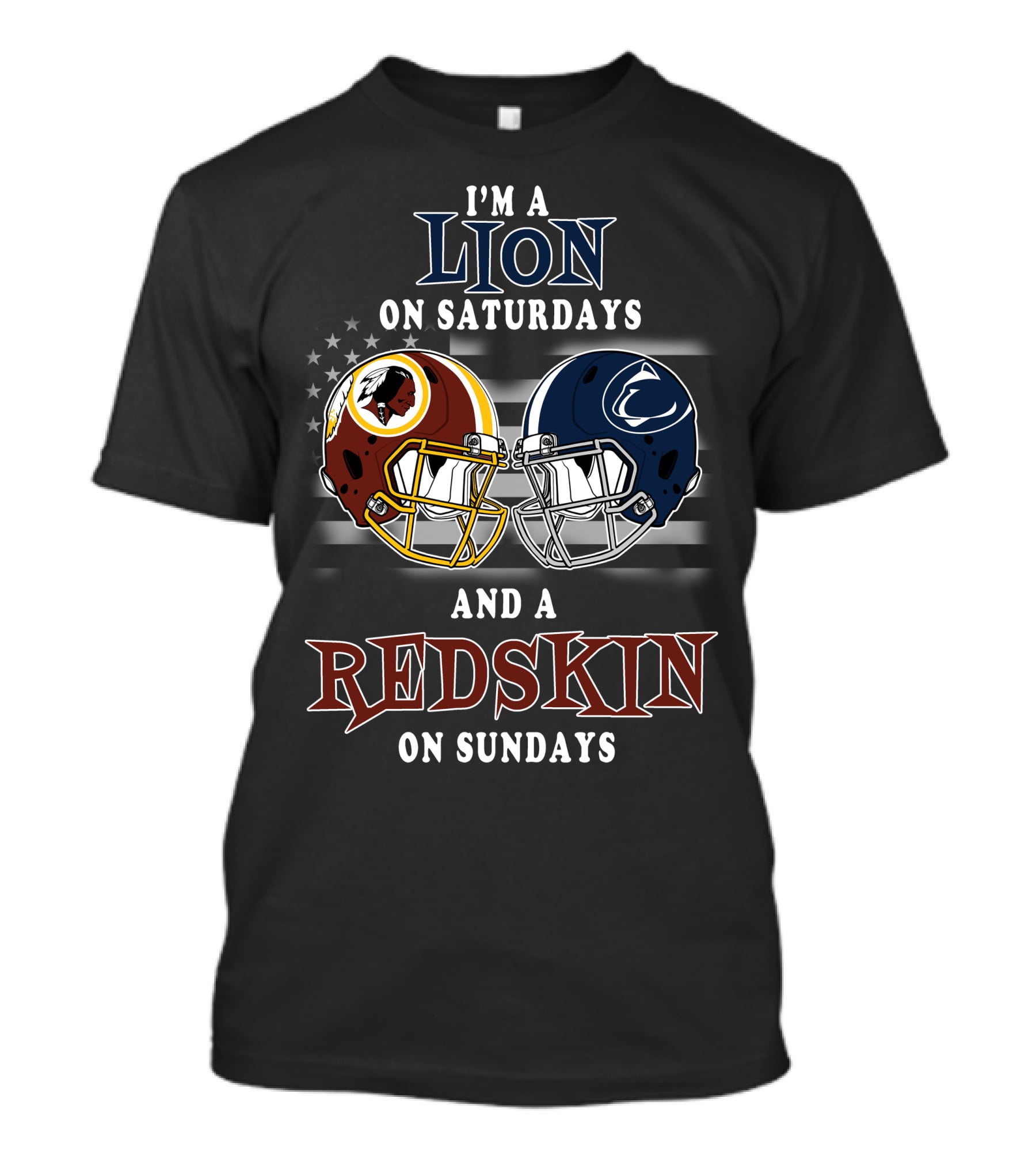 I'm A Lion On Saturdays And A Redskin On Sundays Football Helmets T-Shirt