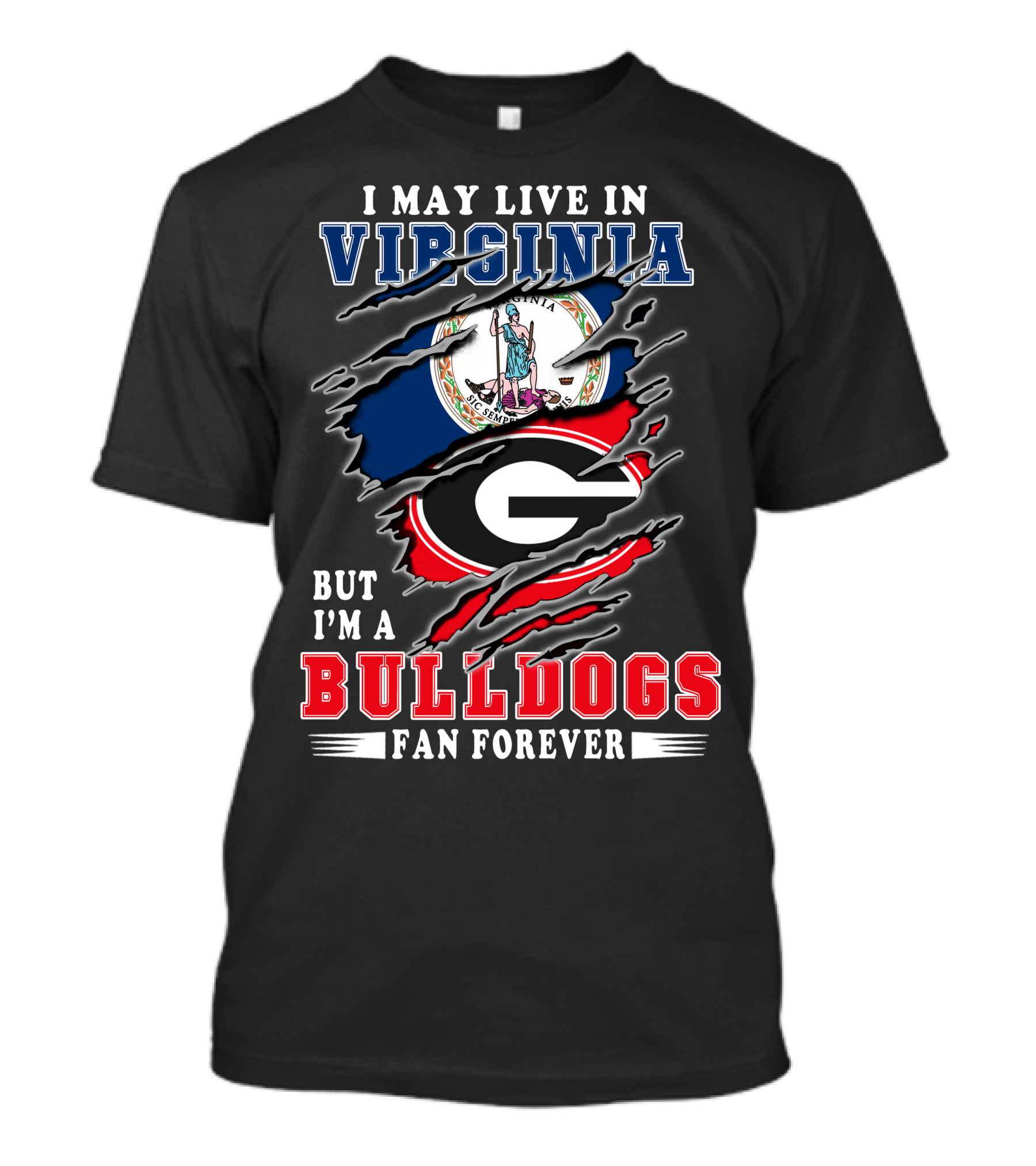 I May Live In Virginia But I'm A Bulldogs Fan Forever T-Shirt
