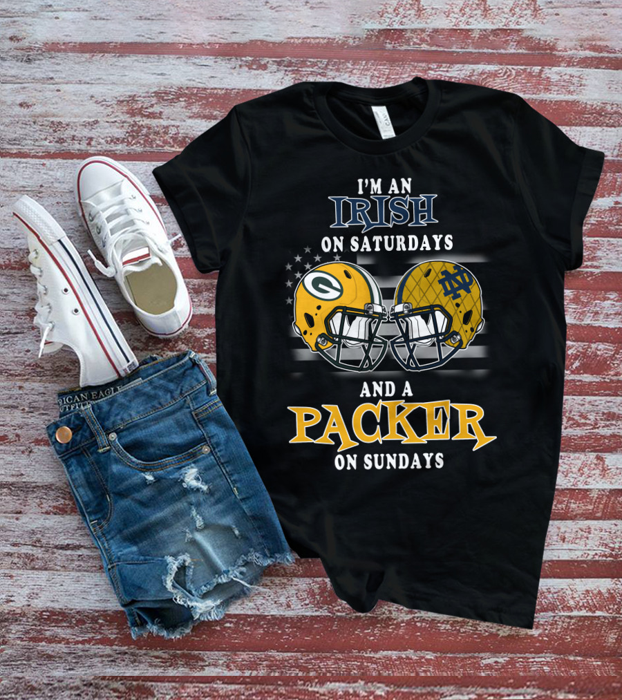I'm An Irish On Saturdays And A Packer On Sundays T-Shirt