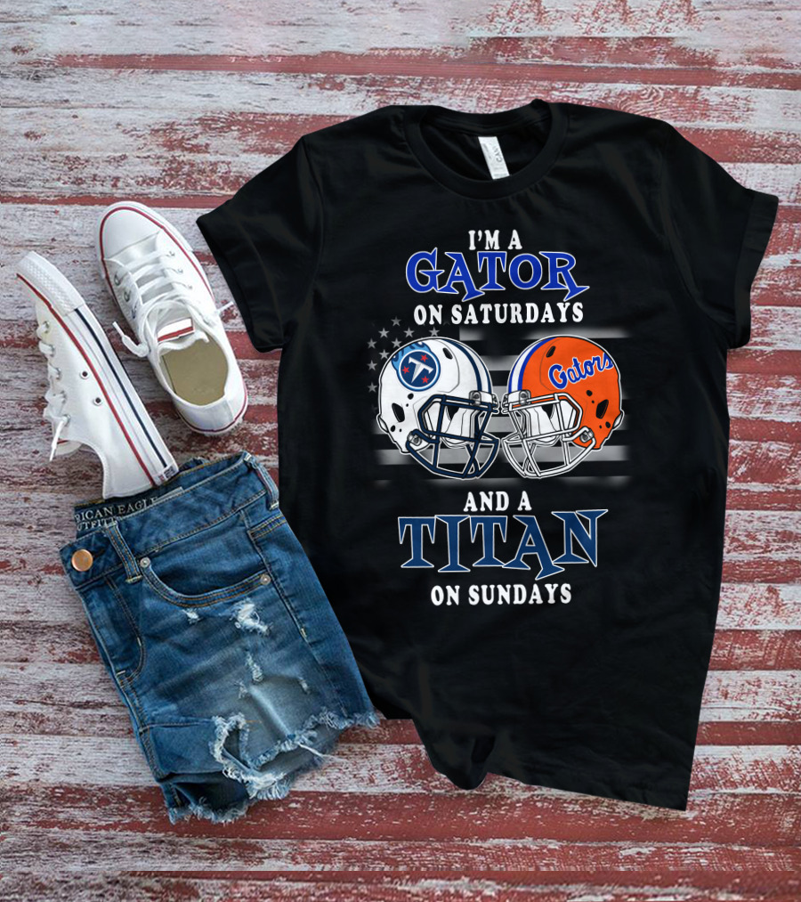 I'm A Gator On Saturdays And A Titan On Sundays T-Shirt