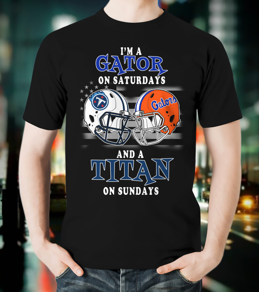 I'm A Gator On Saturdays And A Titan On Sundays T-Shirt