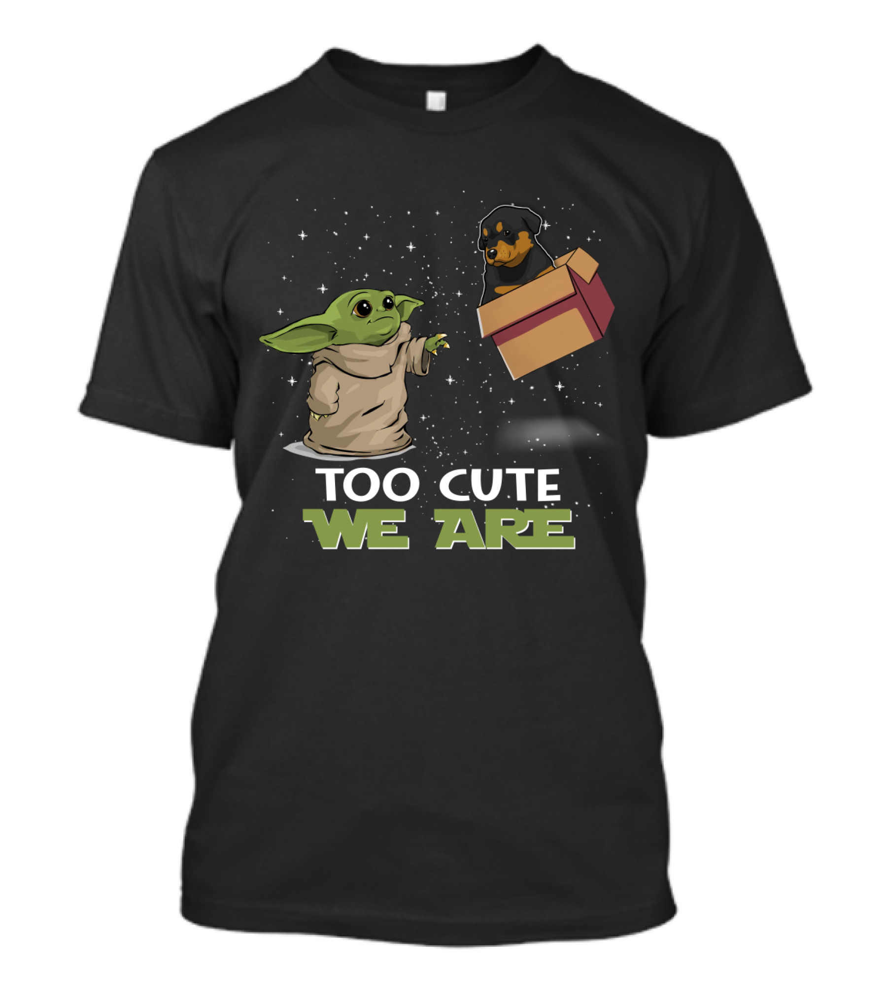 Too Cute We Are Baby Yoda Rottweiler In Space T-Shirt