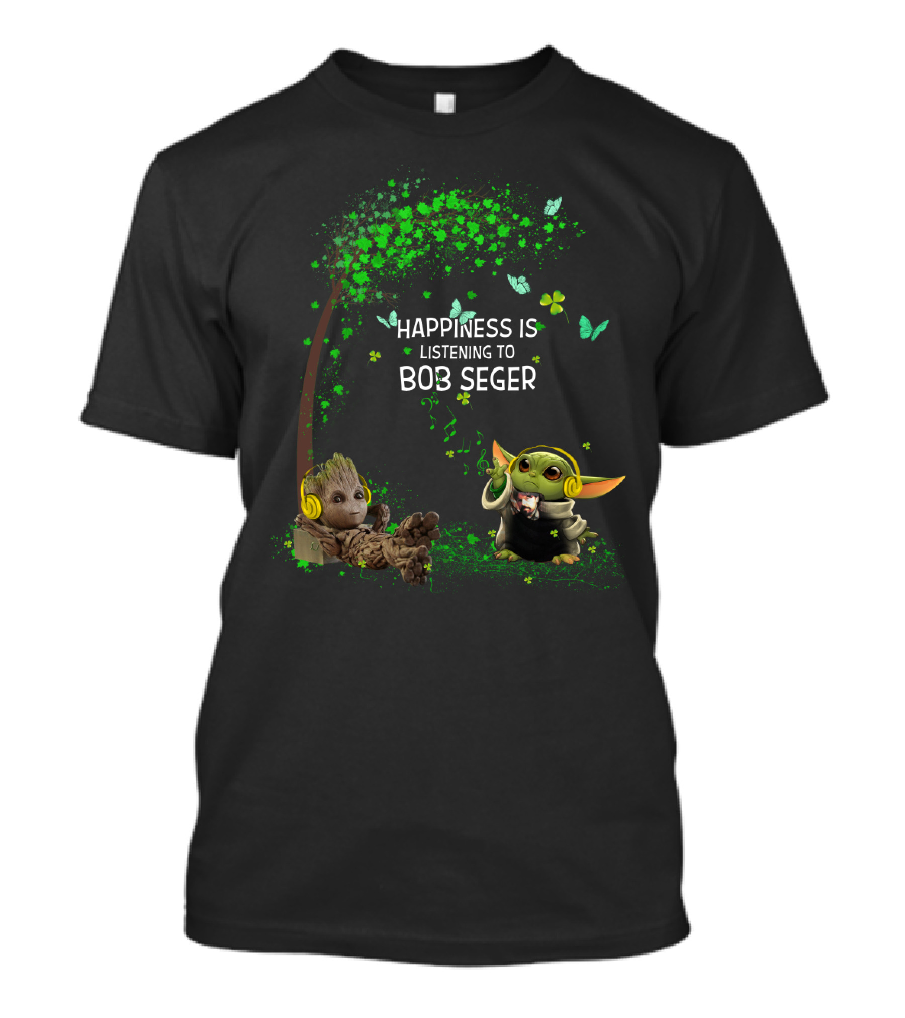 Happiness Is Listening To Bob Seger Groot Baby Yoda T-Shirt