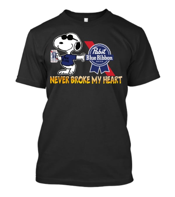 Snoopy Noe Cool Pabst Blue Ribbon Beer Never Broke My Heart T-Shirt