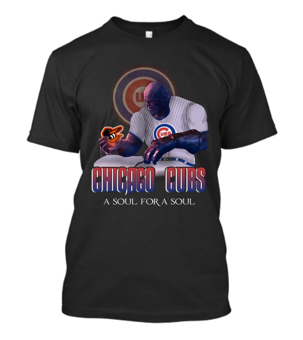 Chicago Cubs Thanos A Soul For A Soul Orioles Mlb T-Shirt