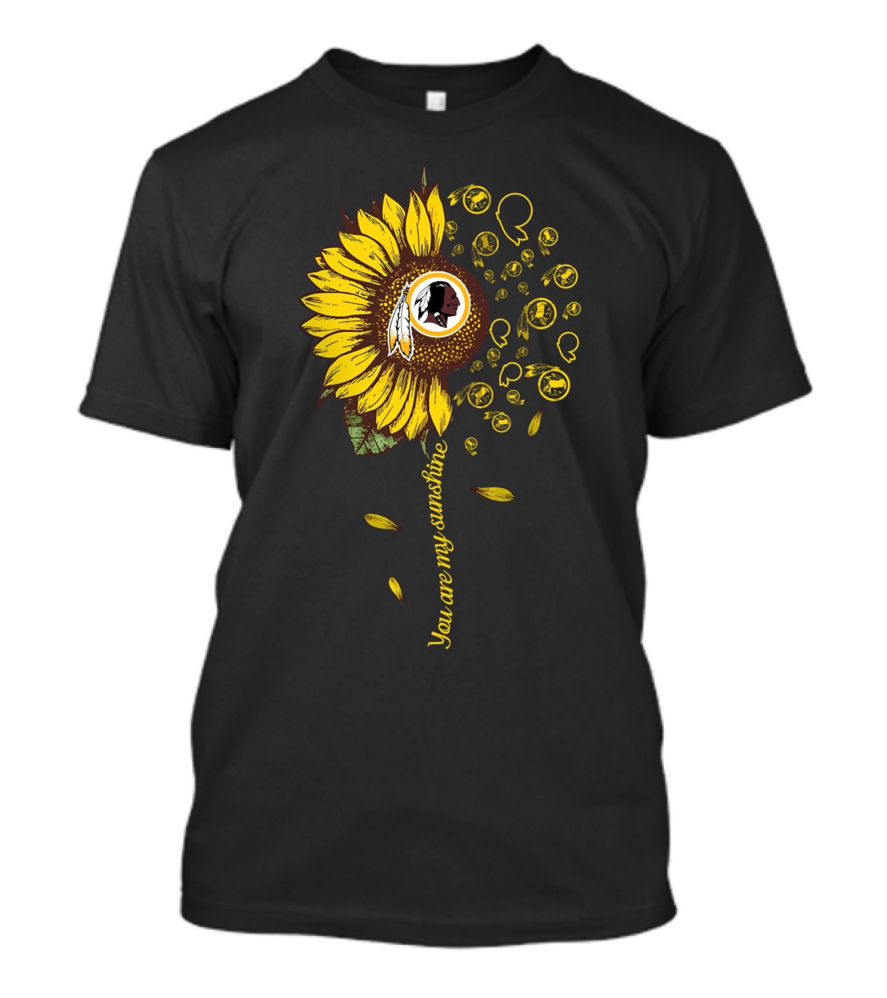 You Are My Sunshine 83 Nfl Wr Washington Football Sunflower T-Shirt