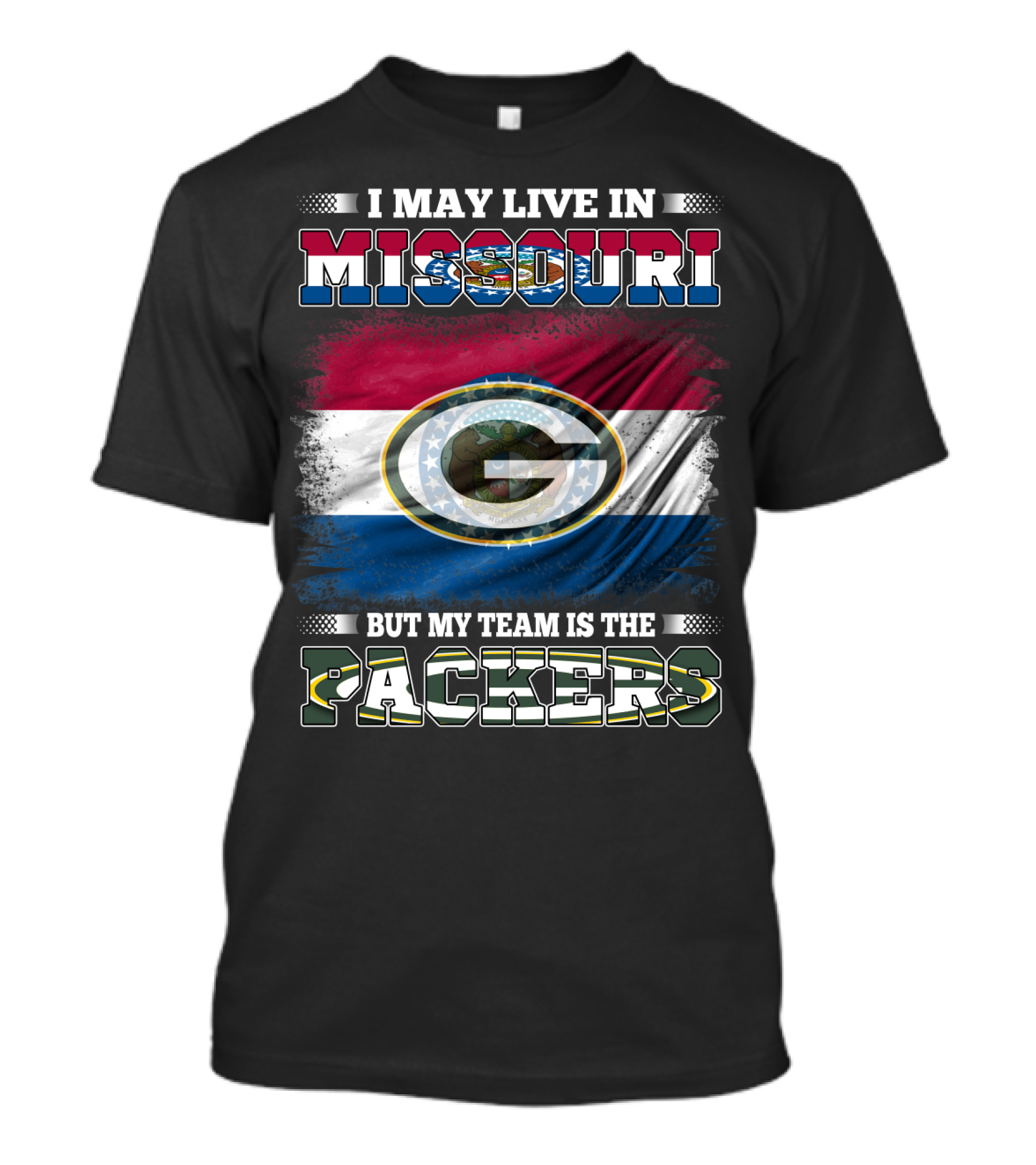 I May Live In Missouri But My Team Is The Packers With Green Bay Logo On Missouri State Flag T-Shirt