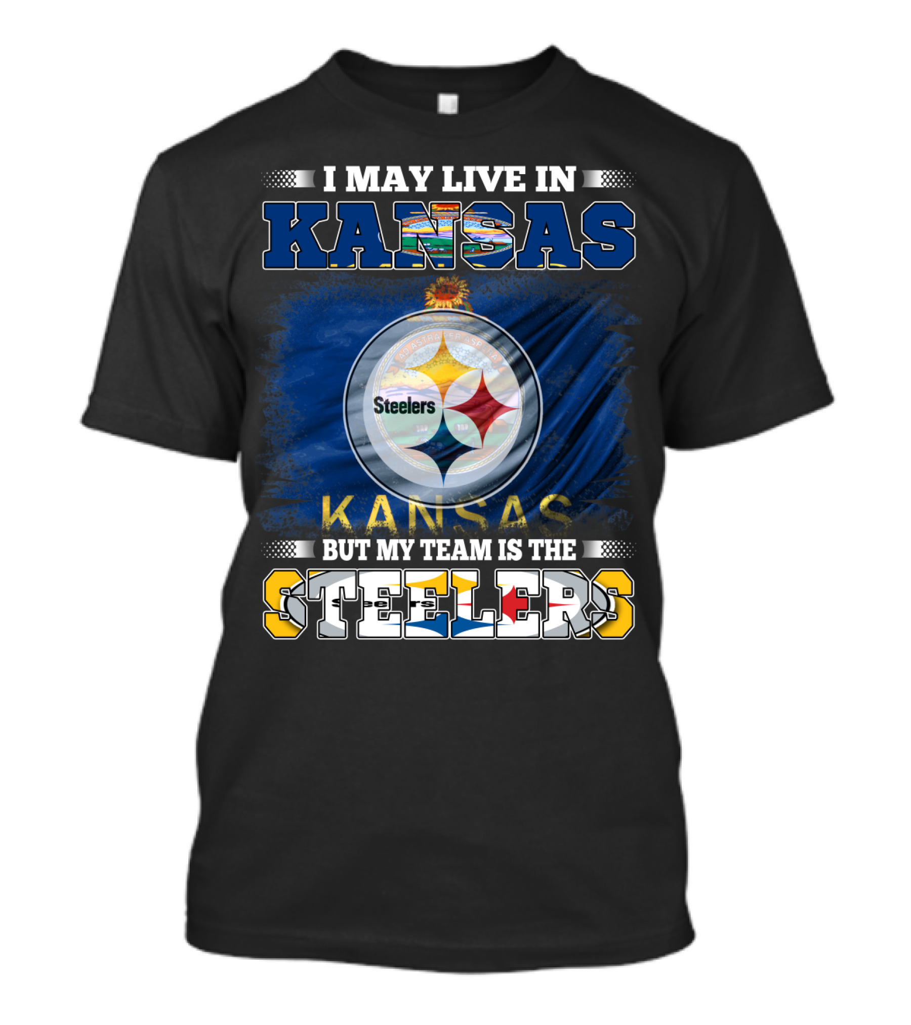 I May Live In Kansas But My Team Is The Steelers Kansas Flag T-Shirt