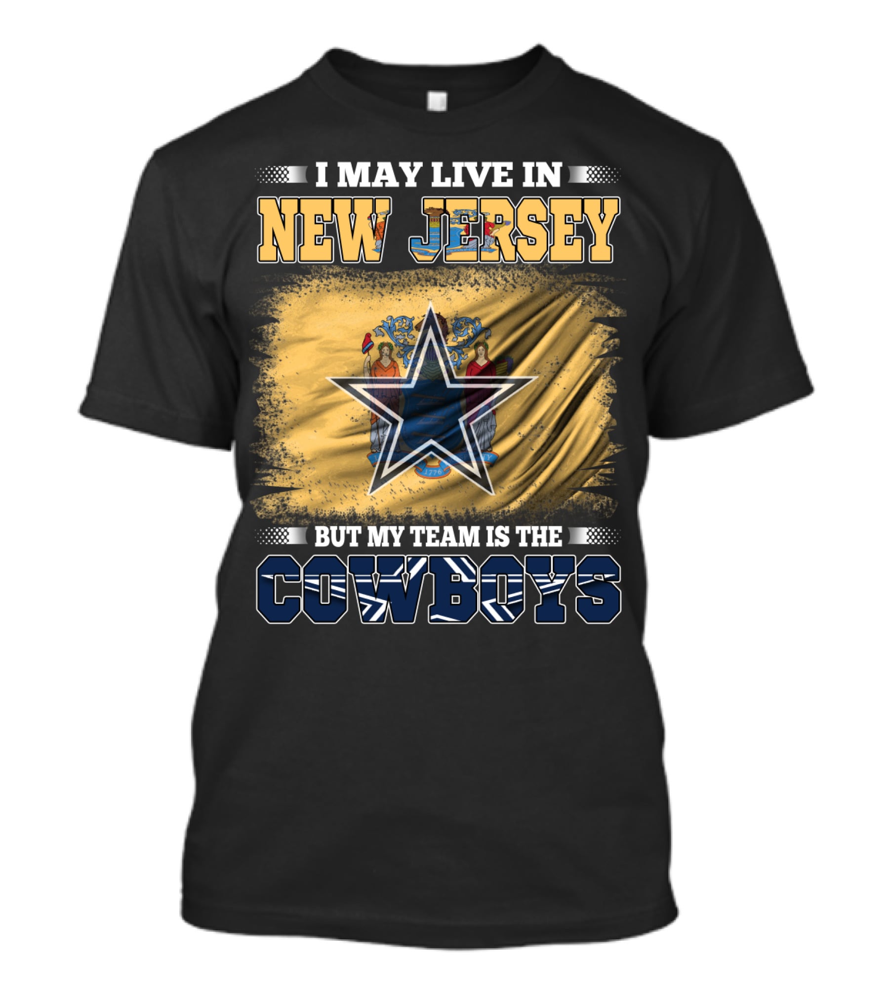 New Jersey Resident Loyal To Cowboys Team T-Shirt
