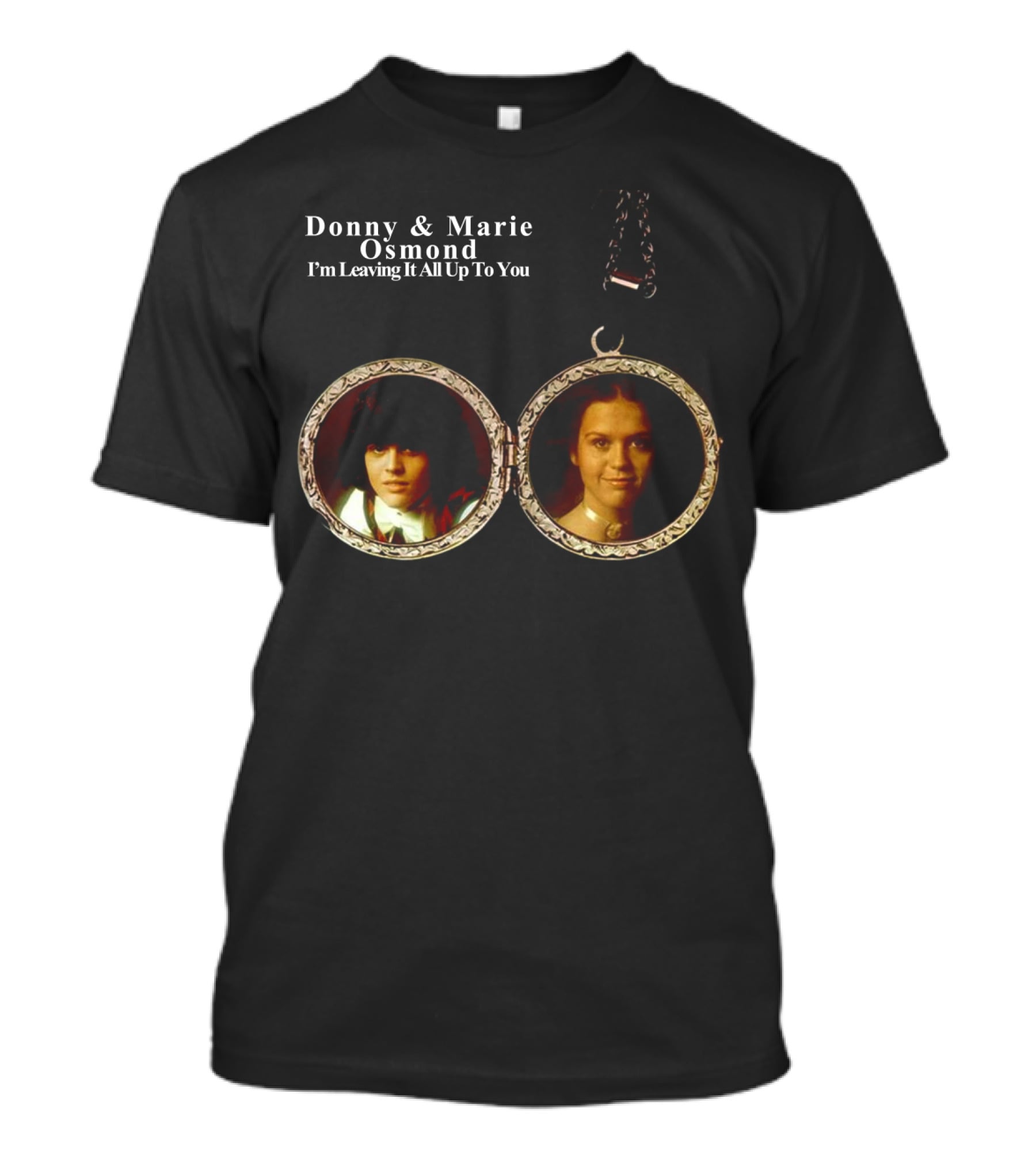 Donny And Marie Osmond I'm Leaving It All Up To You Locket T-Shirt
