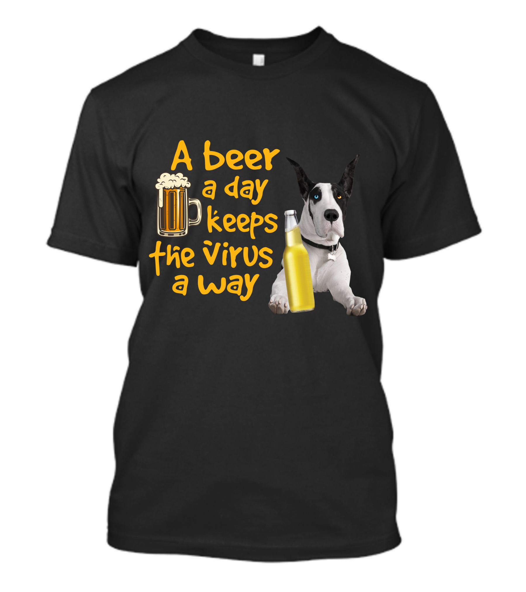 A Beer A Day Keeps The Virus Away Great Dane With Beer Bottles T-Shirt