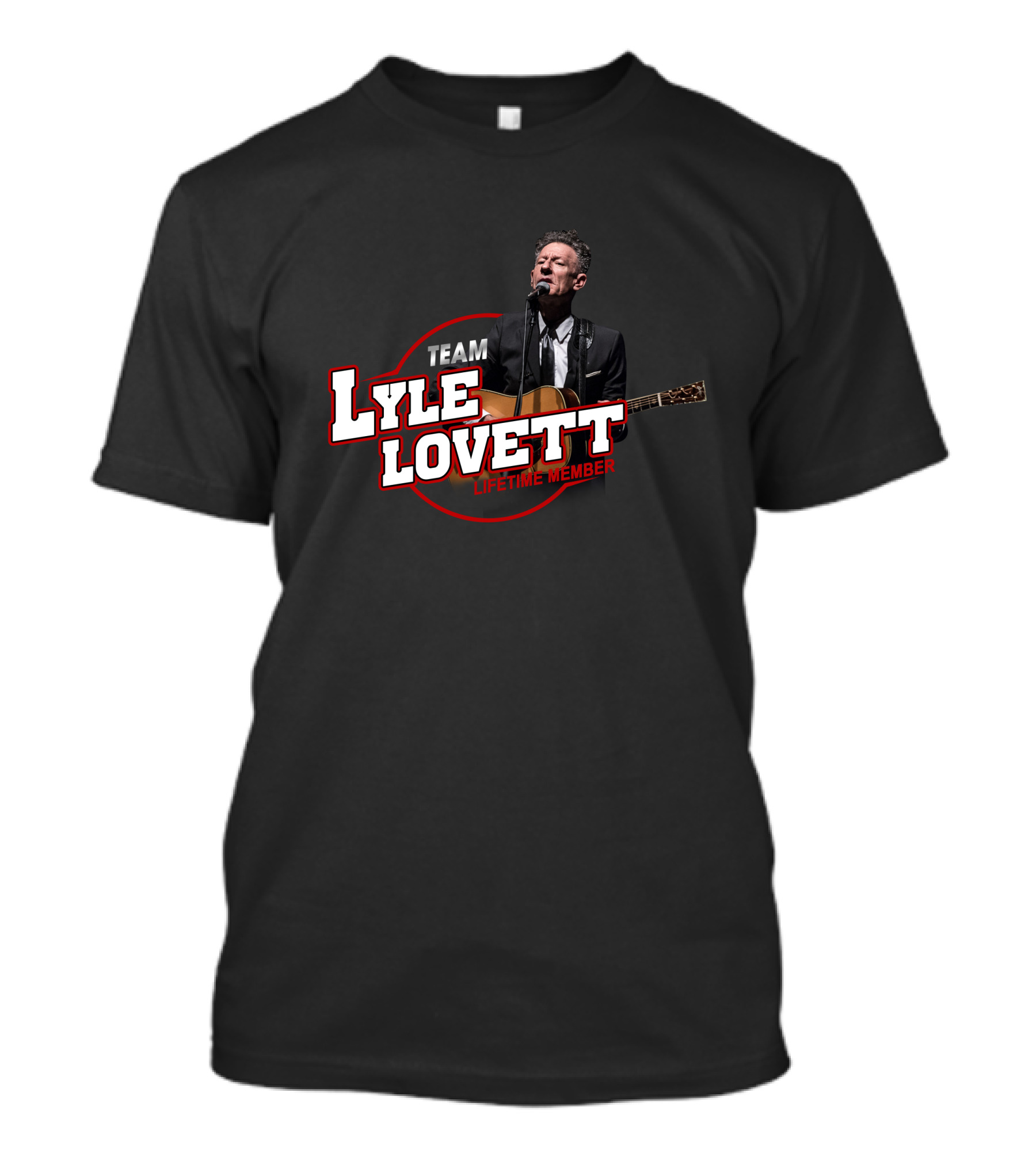 Team Lyle Lovett Lifetime Member T-Shirt