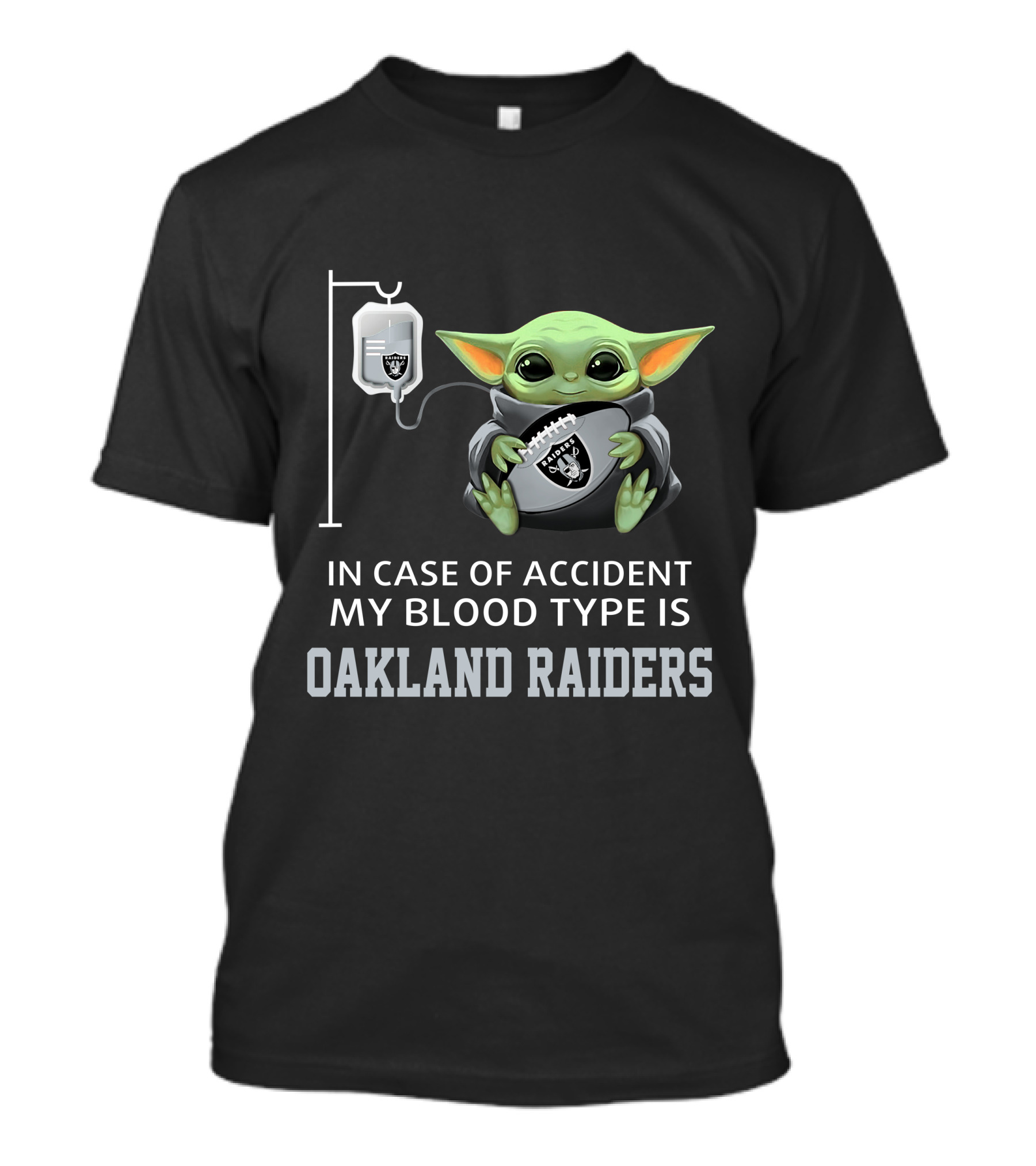 In Case Of Accident My Blood Type Is Oakland Raiders Baby Yoda Grogu T-Shirt