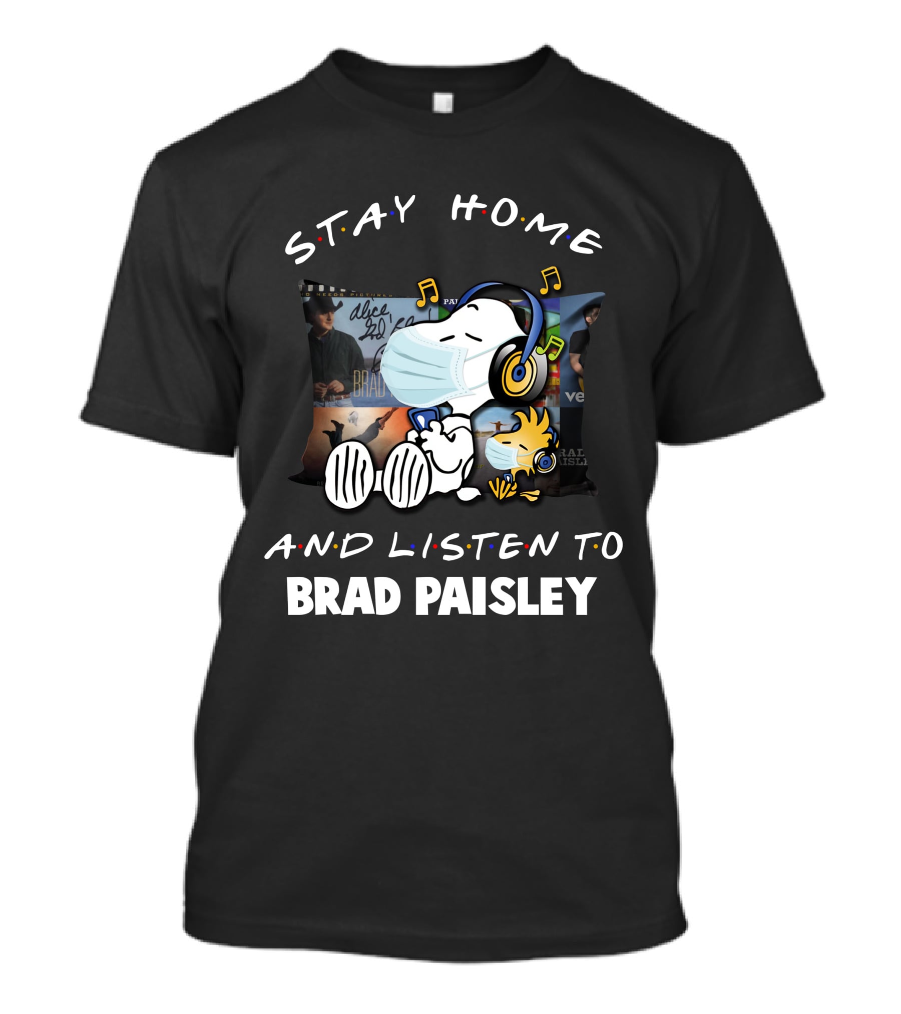 Stay Home And Listen To Brad Paisley Snoopy With Headphones Mask T-Shirt