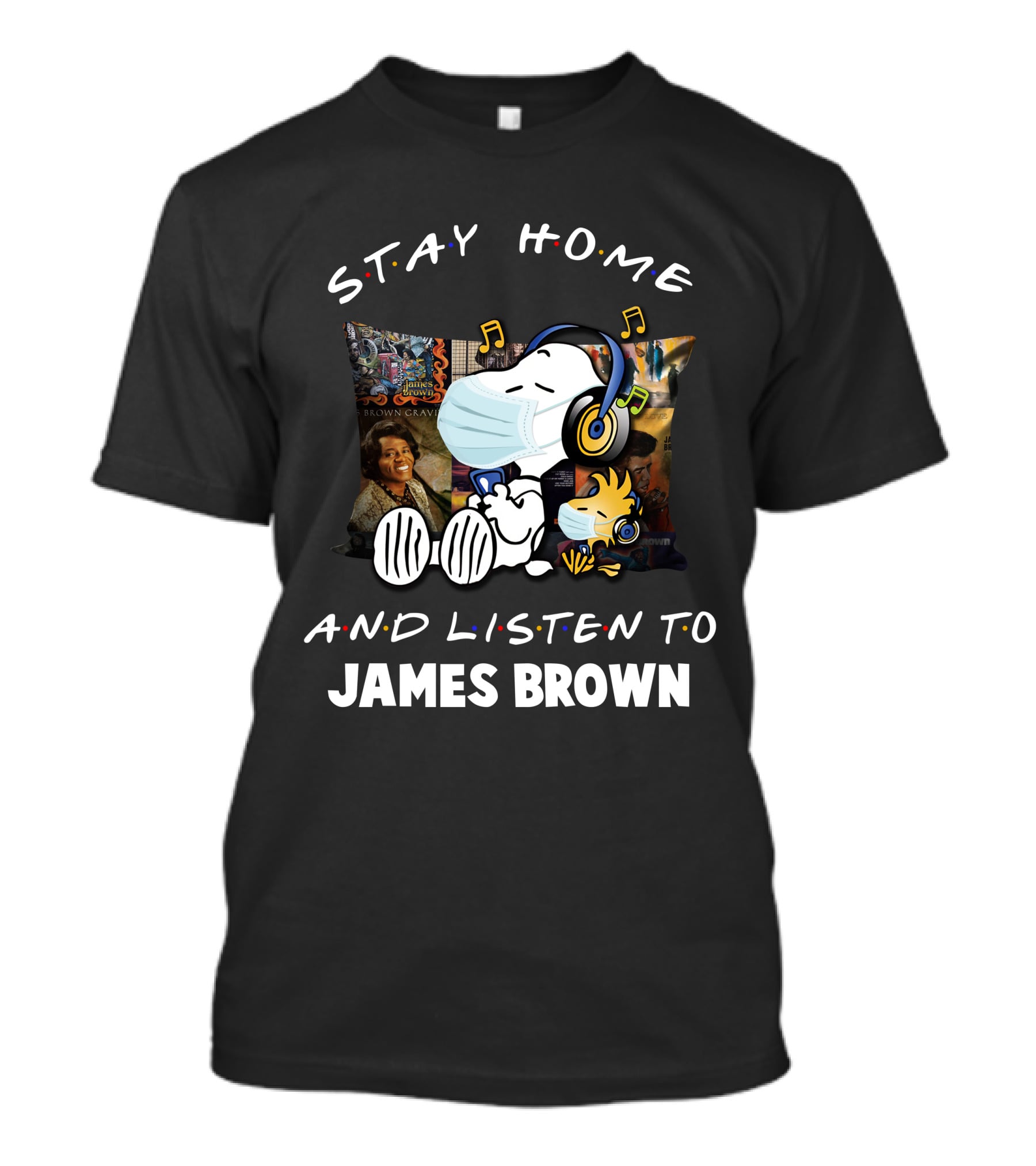 Stay Home And Listen To James Brown Snoopy Relaxing With Headphones T-Shirt