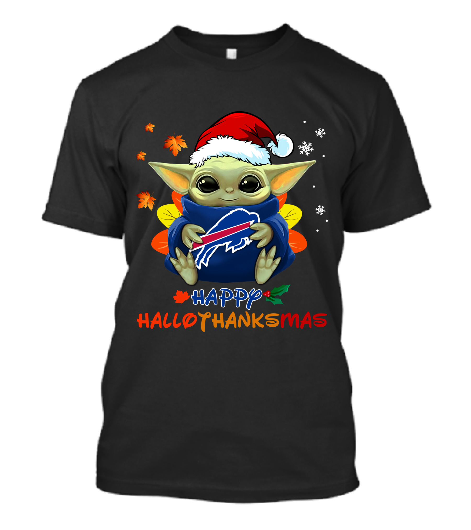 Happy Hallothanksmas Buffalo Bills Baby Yoda 505 L1PTT T-Shirt