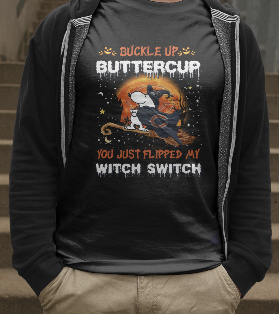 Buckle Up Buttercup Snoopy Chicago Bears You Just Flipped My Witch Switch T-Shirt